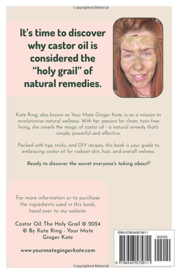 Kate Ring - Castor Oil: The Holy Grail Beauty & Wellness Guide (Paperback) 4