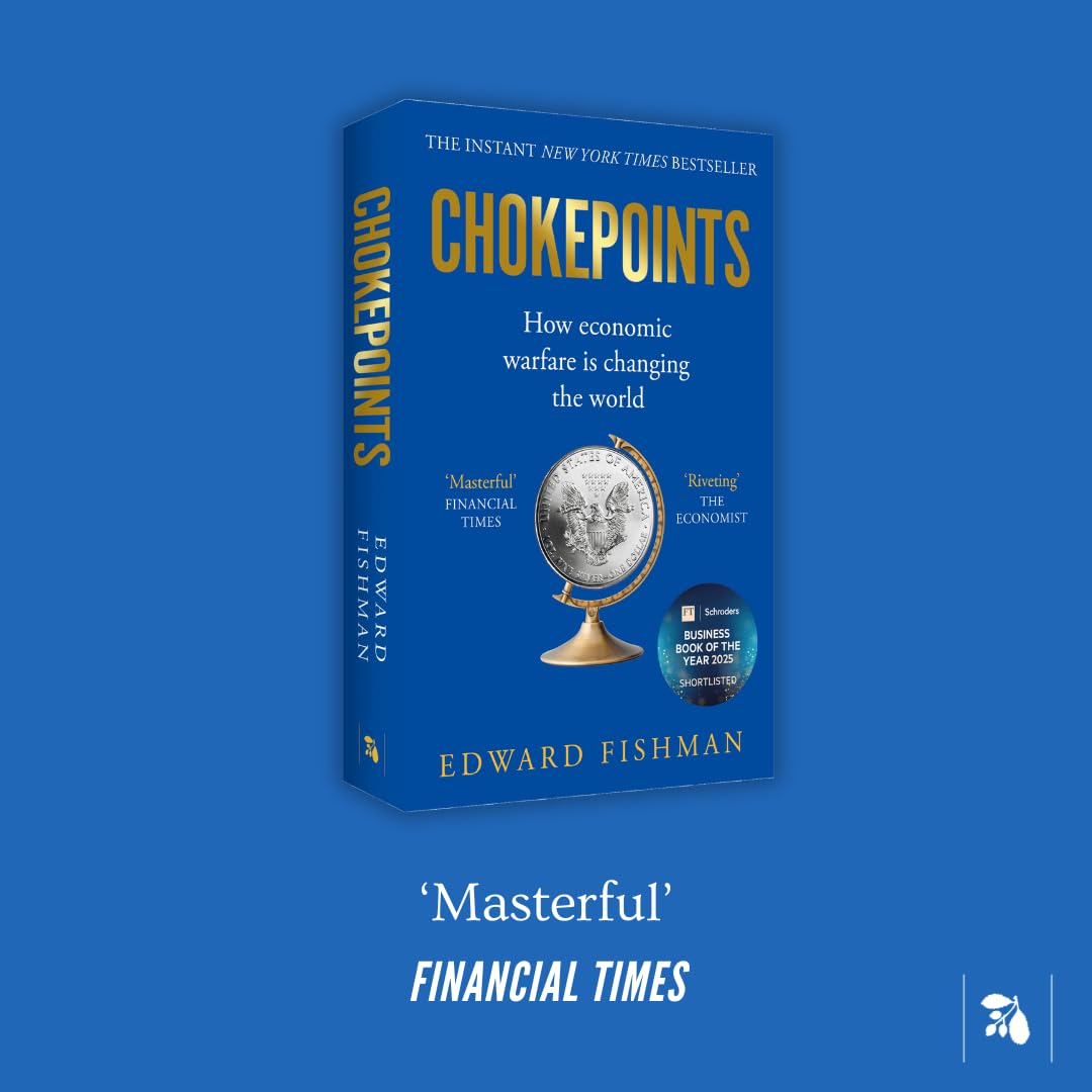 Edward Fishman - Chokepoints: How Economic Warfare is Changing the World | Paperback