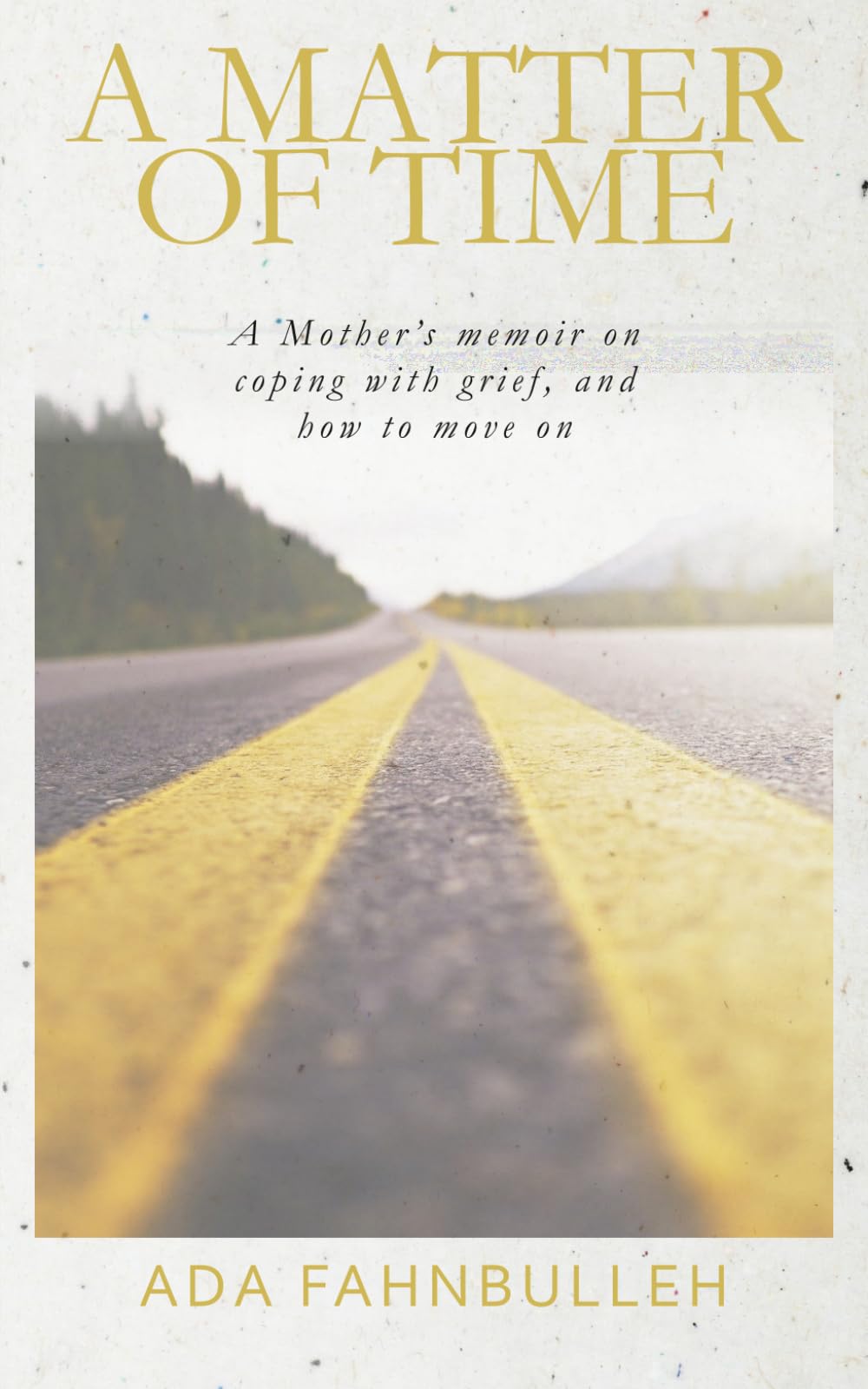 New Generation Publishing A Matter of Time: Living Beyond Loss - Navigating Grief and Finding a Way F | Paperback | English