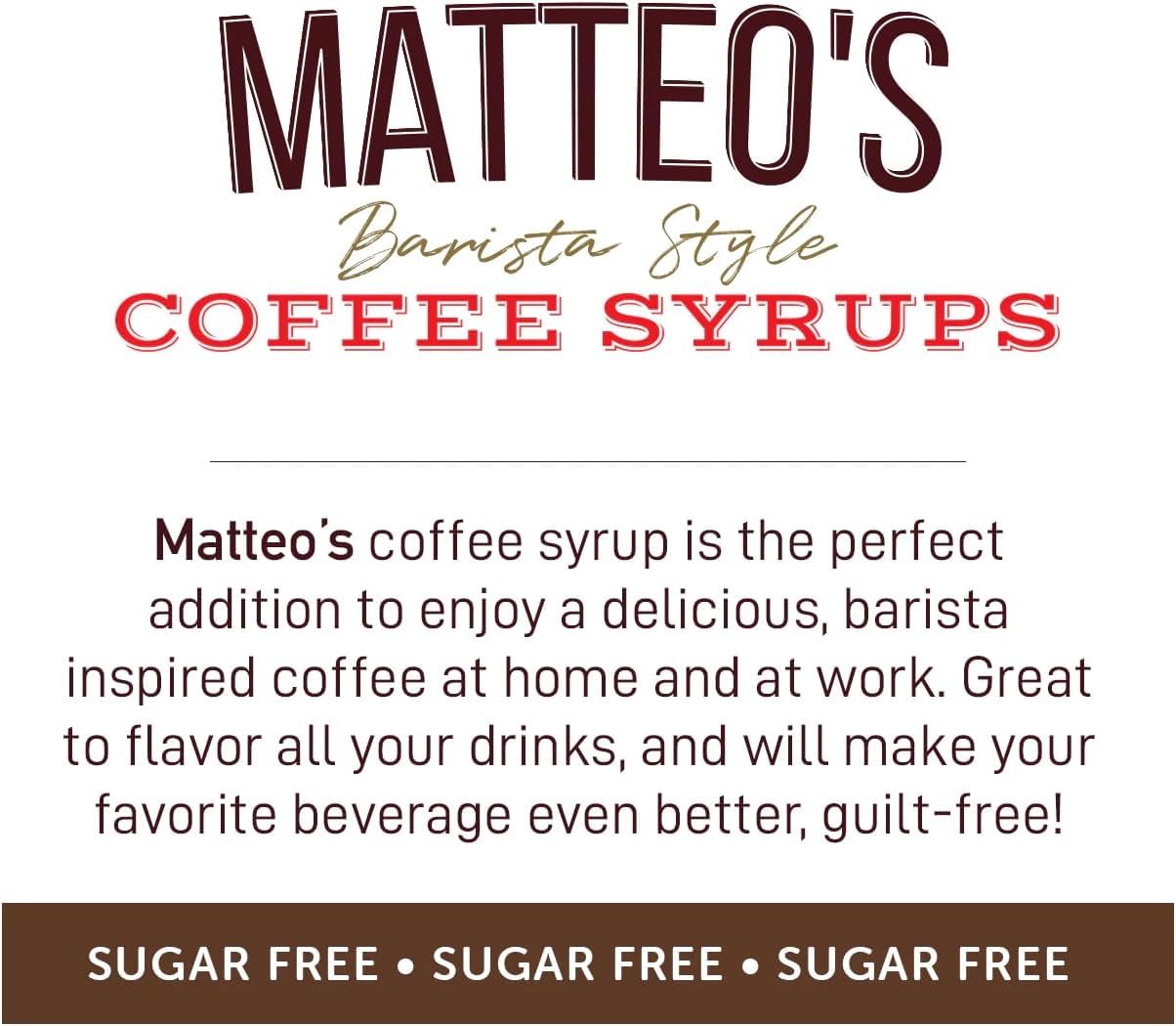 Matteo's Sugar Free Coffee Flavoring Syrup, Hazelnut, 0 Calorie, Keto Friendly, 25.4 Oz