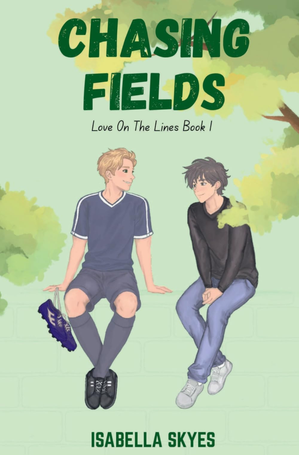Isabella Skyes - Chasing Fields: Love On The Lines Book 1 | Paperback