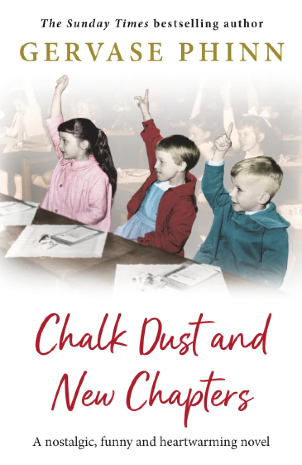 Gervase Phinn - Chalk Dust and New Chapters | Paperback