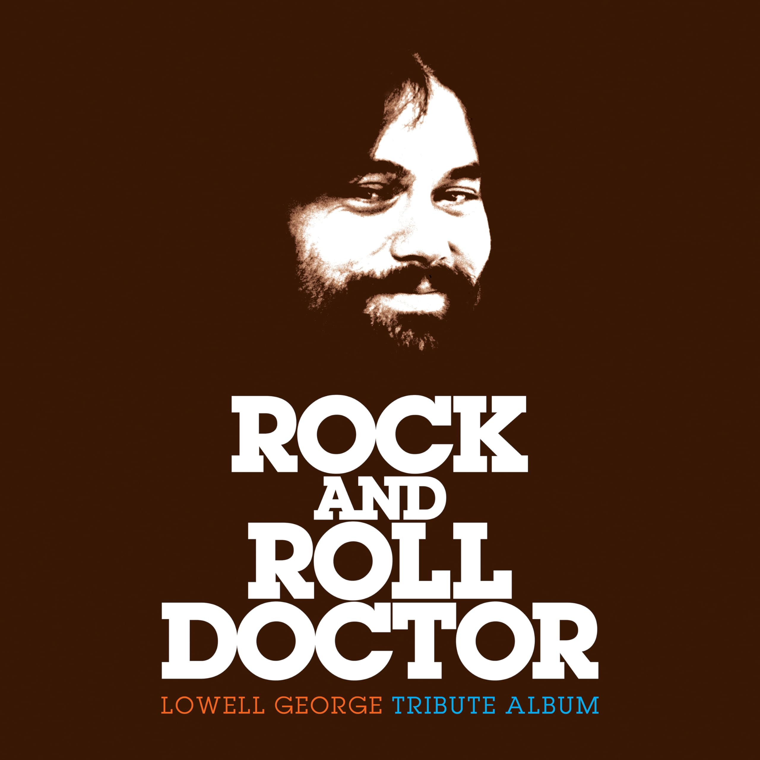 Various Artists - Rock And Roll Doctor: Lowell George Tribute Album [CD] 1