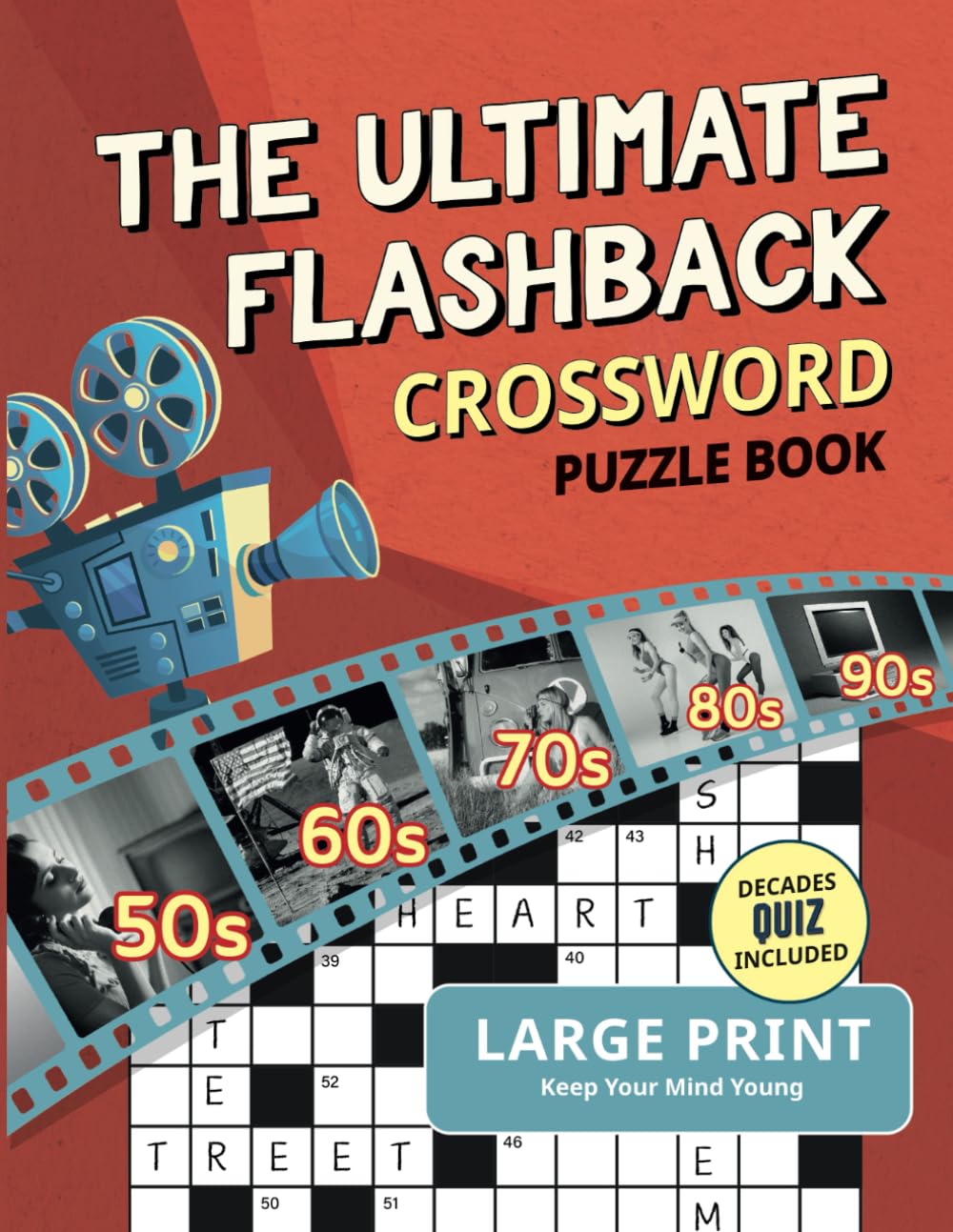 Keep Your Mind Young The Ultimate Flashback Crossword Puzzle Book - 1950s-1980s Decades | Paperback