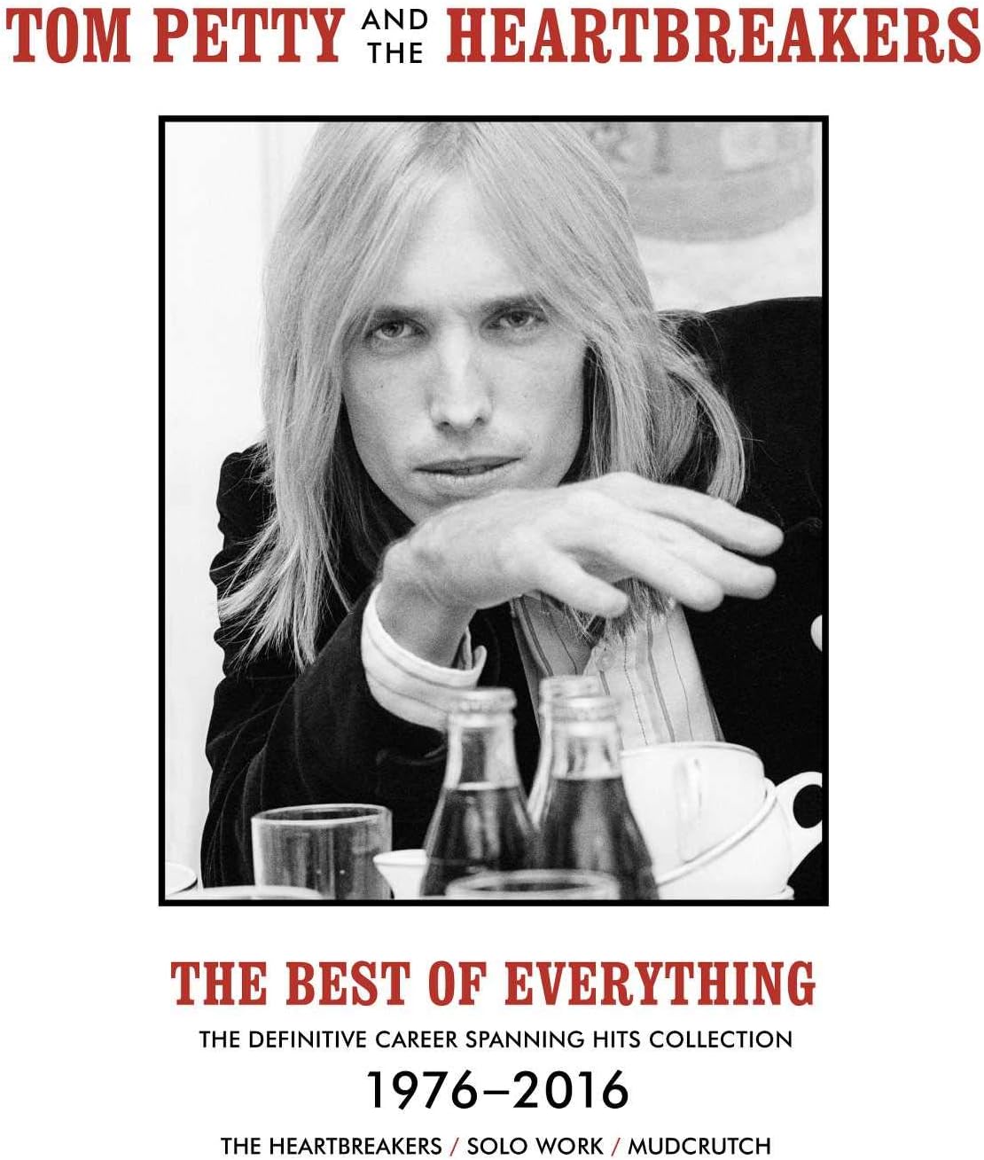 Tom Petty - The Best Of Everything: The Definitive Career Spanning Hits Collection 1976-2016 [Audio CD]