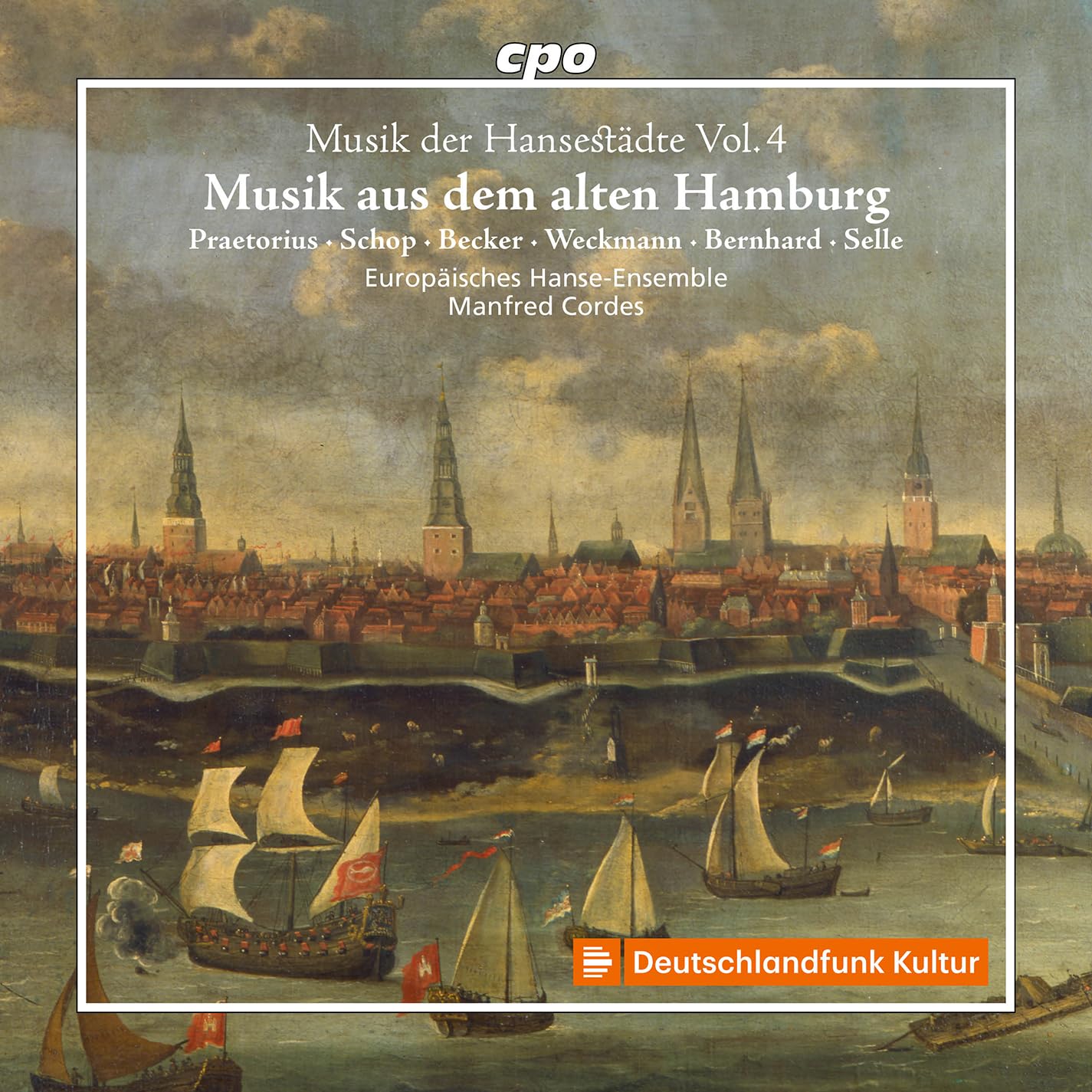 Europaisches Hanse-Ensemble - Music of the Hanseatic Cities, Vol. 4 - Music from Old Hamburg [CD] 1