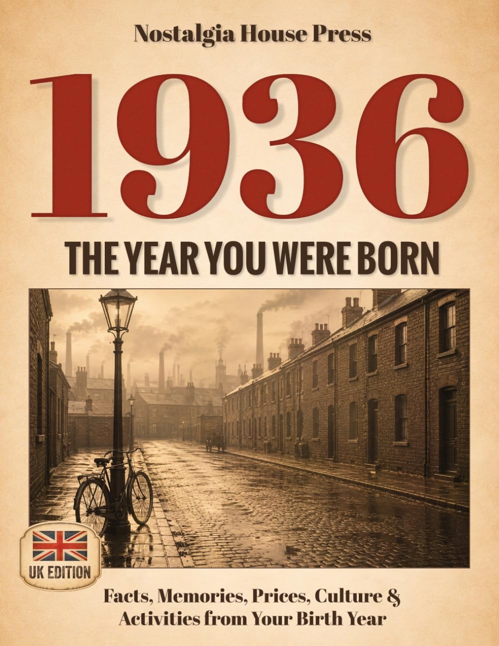 Nostalgia House Press 1936: The Year You Were Born (UK Edition) | Paperback | Amazing Facts