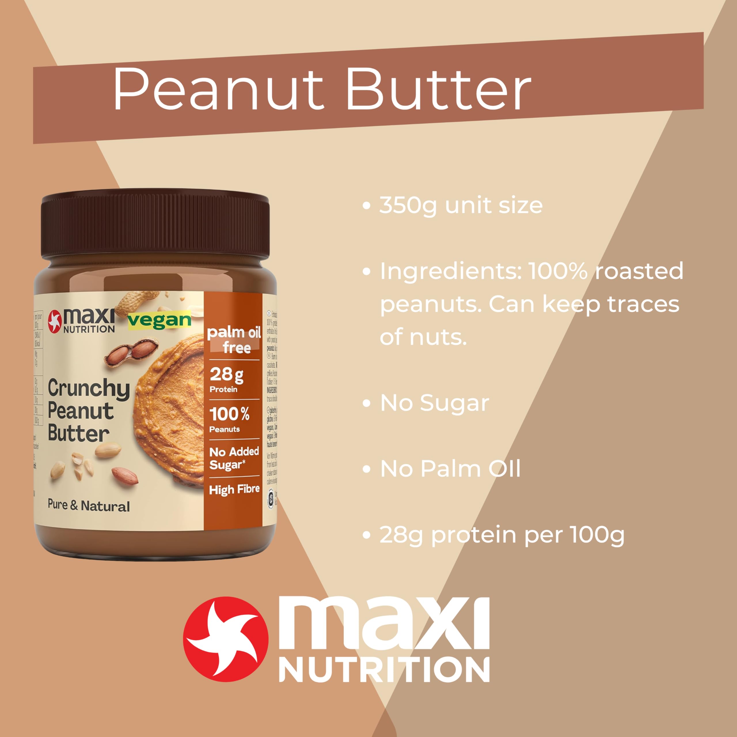 MaxiNutrition Crunchy Peanut Butter 350g - 100% Peanuts, No Sugar, No Palm Oil, High in Protein