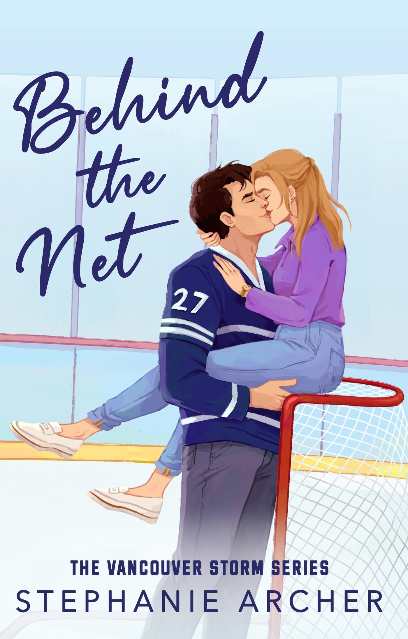 Archer, Stephanie - Behind The Net (Vancouver Storm Book 1) | Contemporary Fiction Paperback