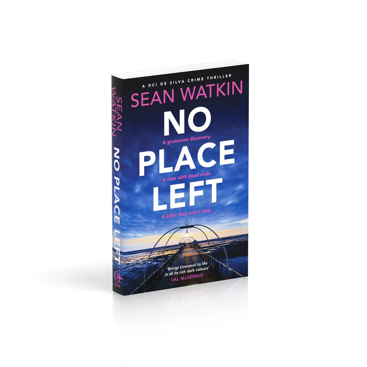 No Place Left: A DCI de Silva Crime Thriller by Sean Watkin (Paperback)