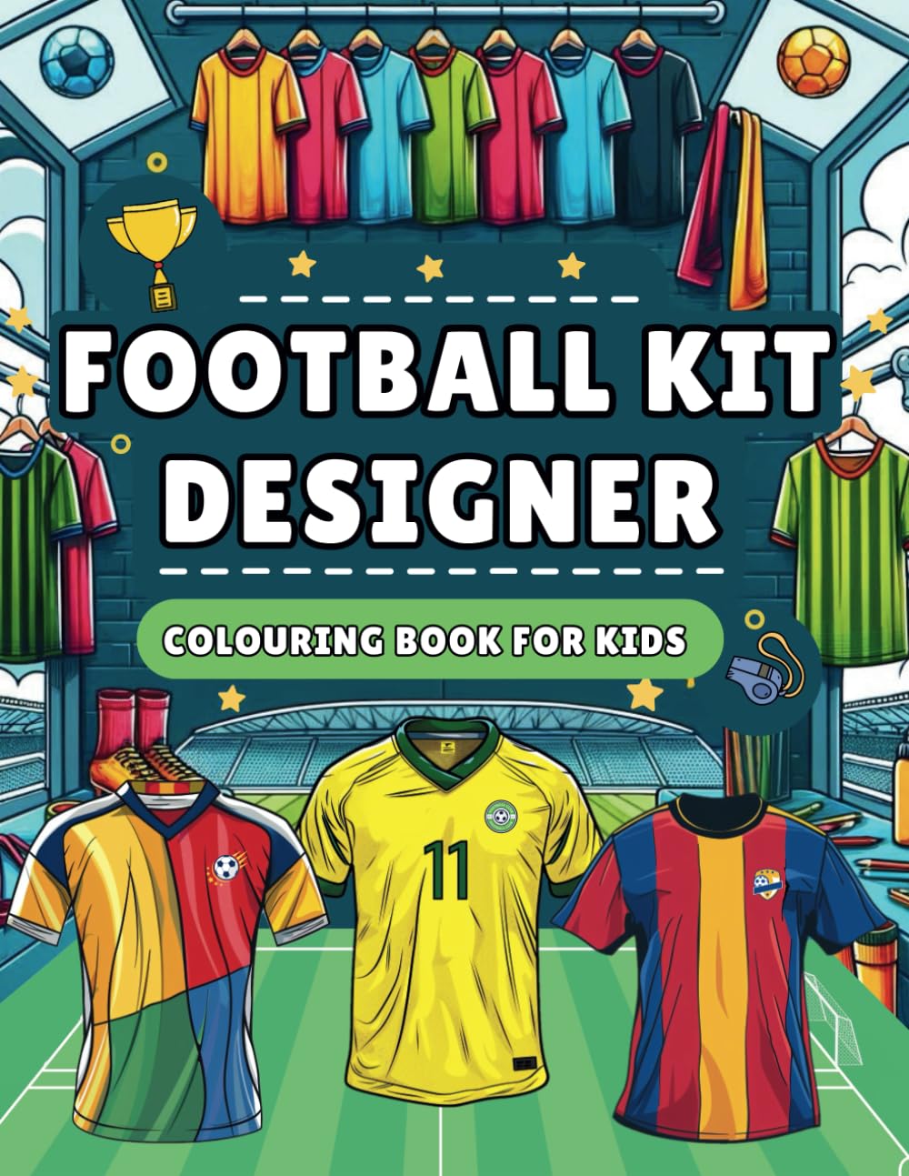 Kickstart Creatives Football Kit Designer Colouring Book for Kids | Paperback | 108 Pages