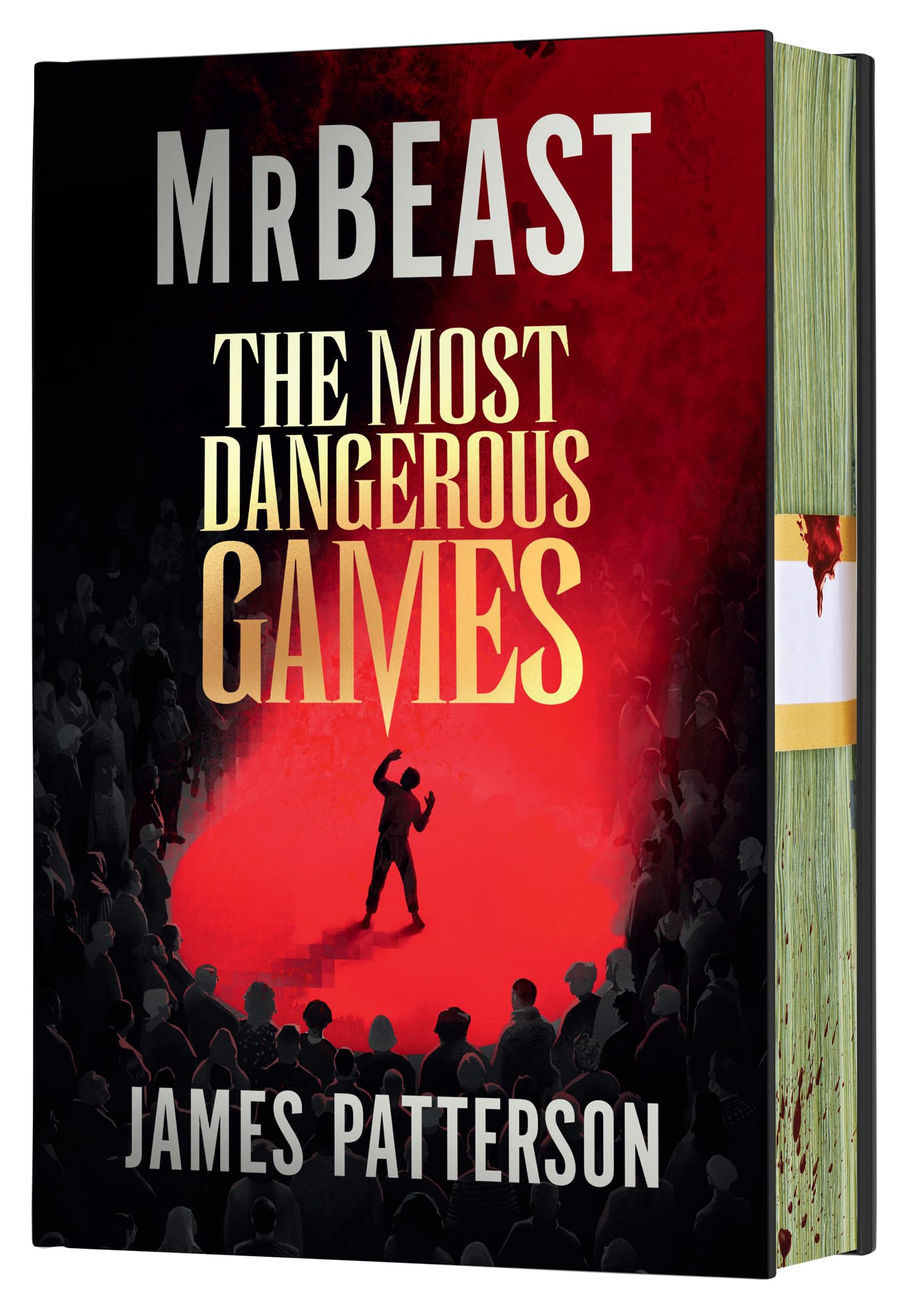 Patterson, James & MrBeast - The Most Dangerous Games | Post-Apocalyptic Thriller [Hardcover]