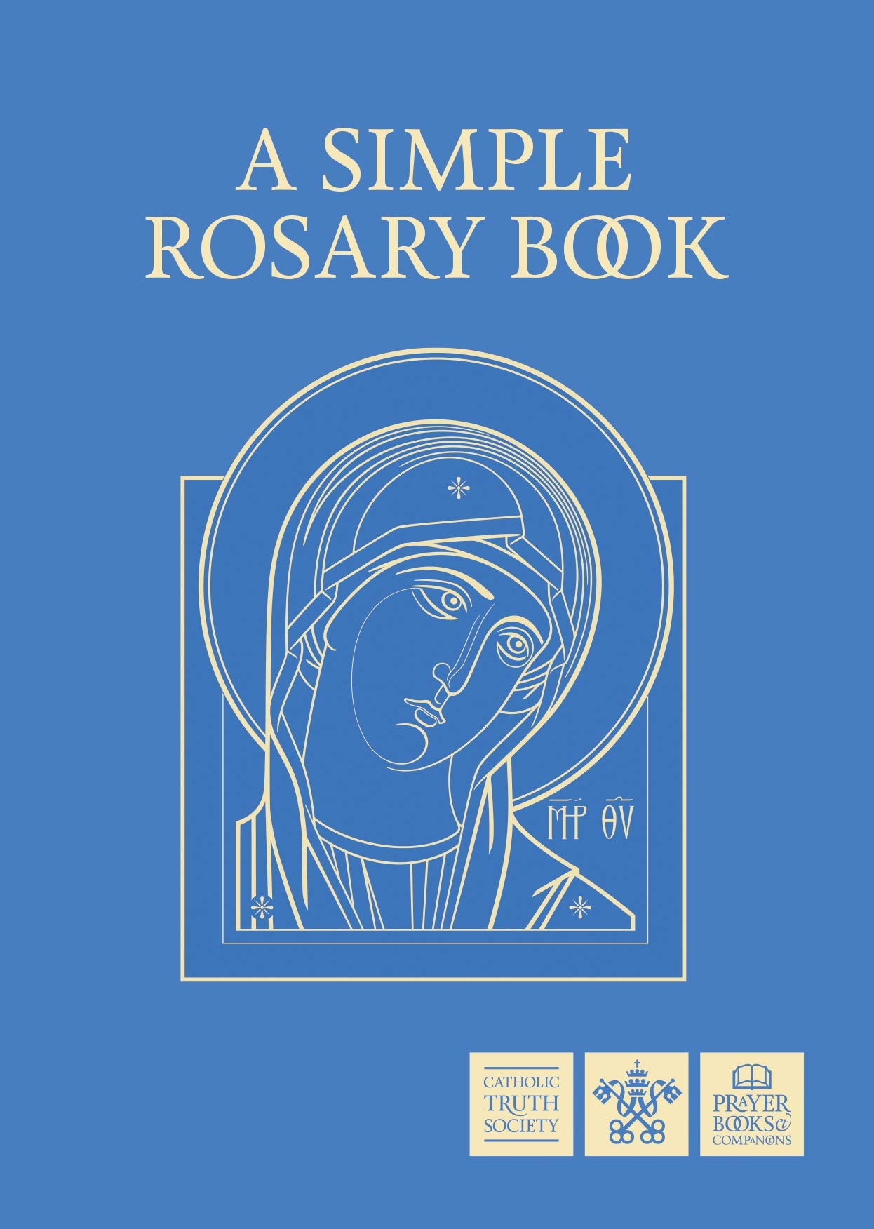 Catholic Truth Society - A Simple Rosary Book | Revised Edition | English 1