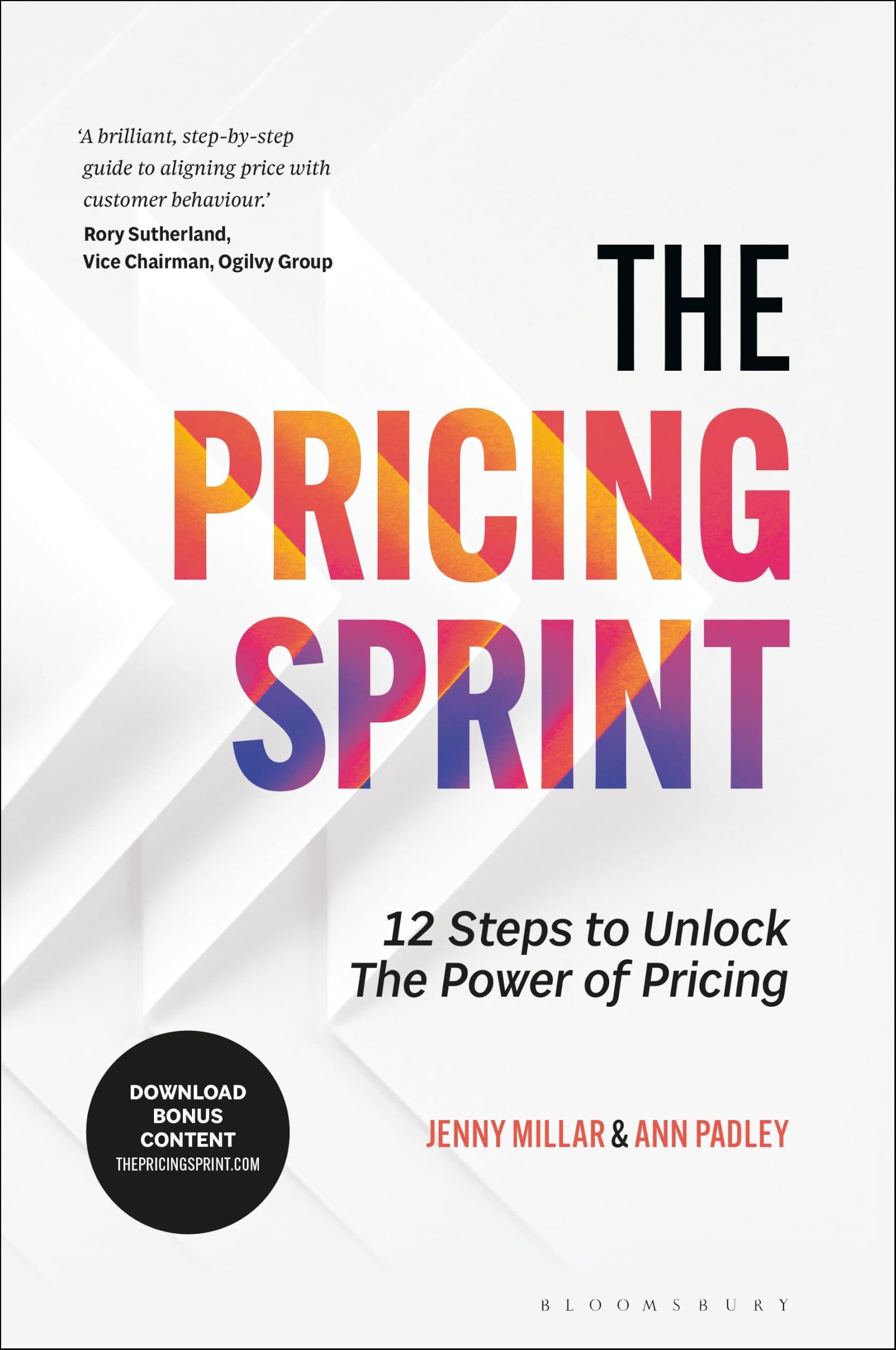 The Pricing Sprint: 12 Steps to Unlock the Power of Pricing by Jenny Millar & Ann Padley [Hardcover] 1