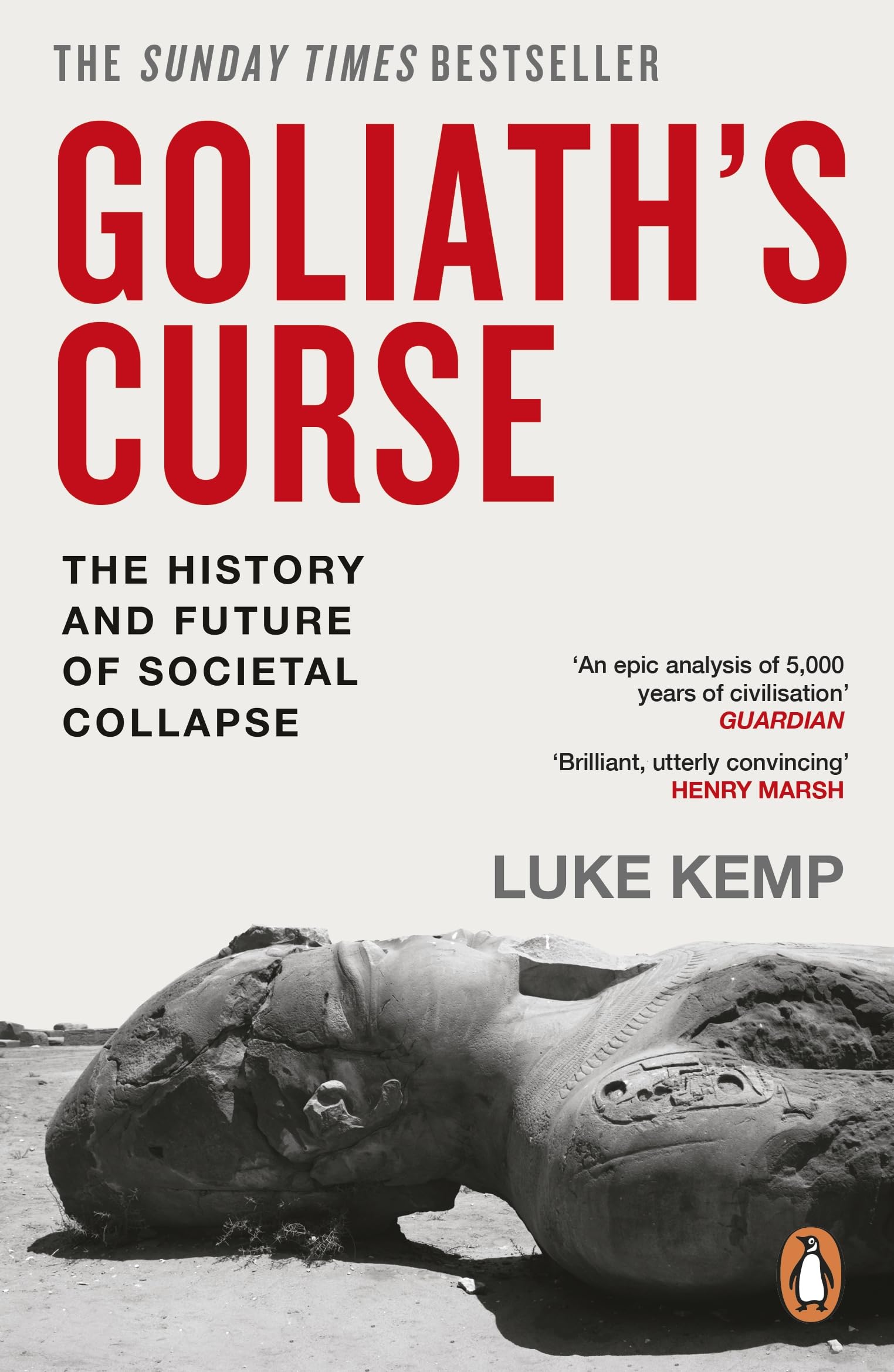 Penguin Goliath’s Curse: The History and Future of Societal Collapse 1