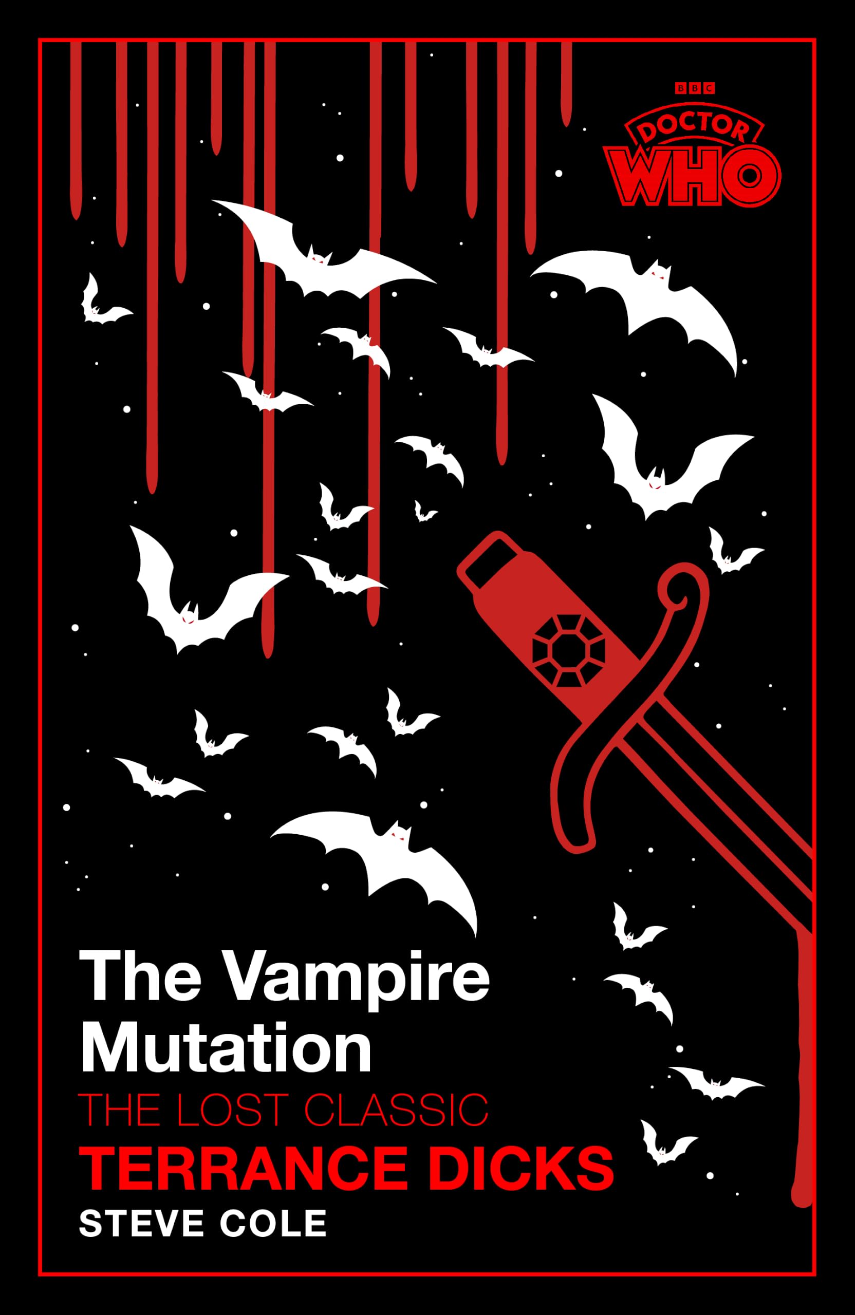 BBC The Vampire Mutation: A Lost Doctor Who Adventure Novelisation by Terrance Dicks & Steve Cole