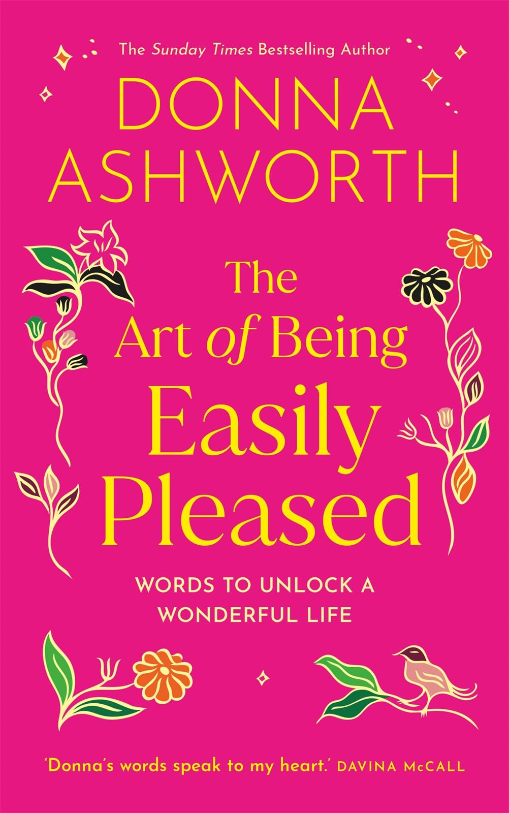 Donna Ashworth - The Art of Being Easily Pleased: Words to Unlock a Wonderful Life | Popular Psychology 1