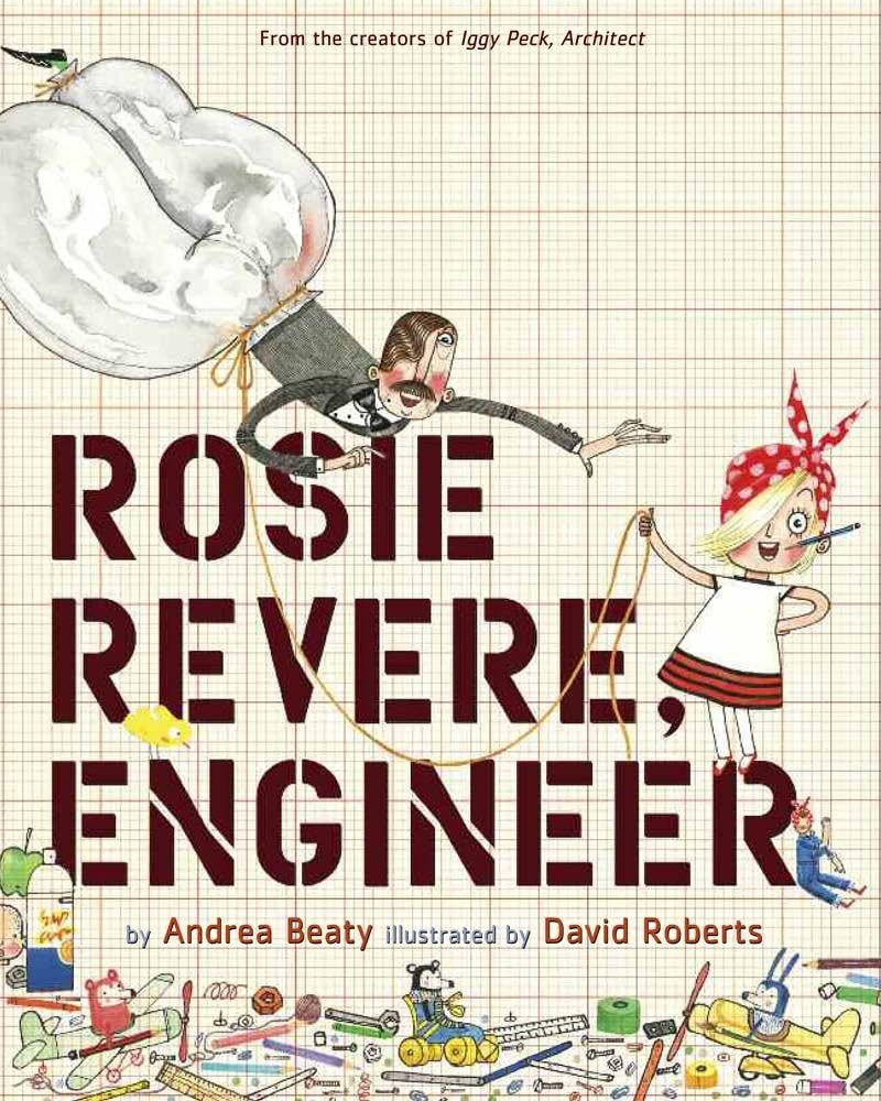 Abrams Books Rosie Revere, Engineer (The Questioneers) Paperback UK Edition 1