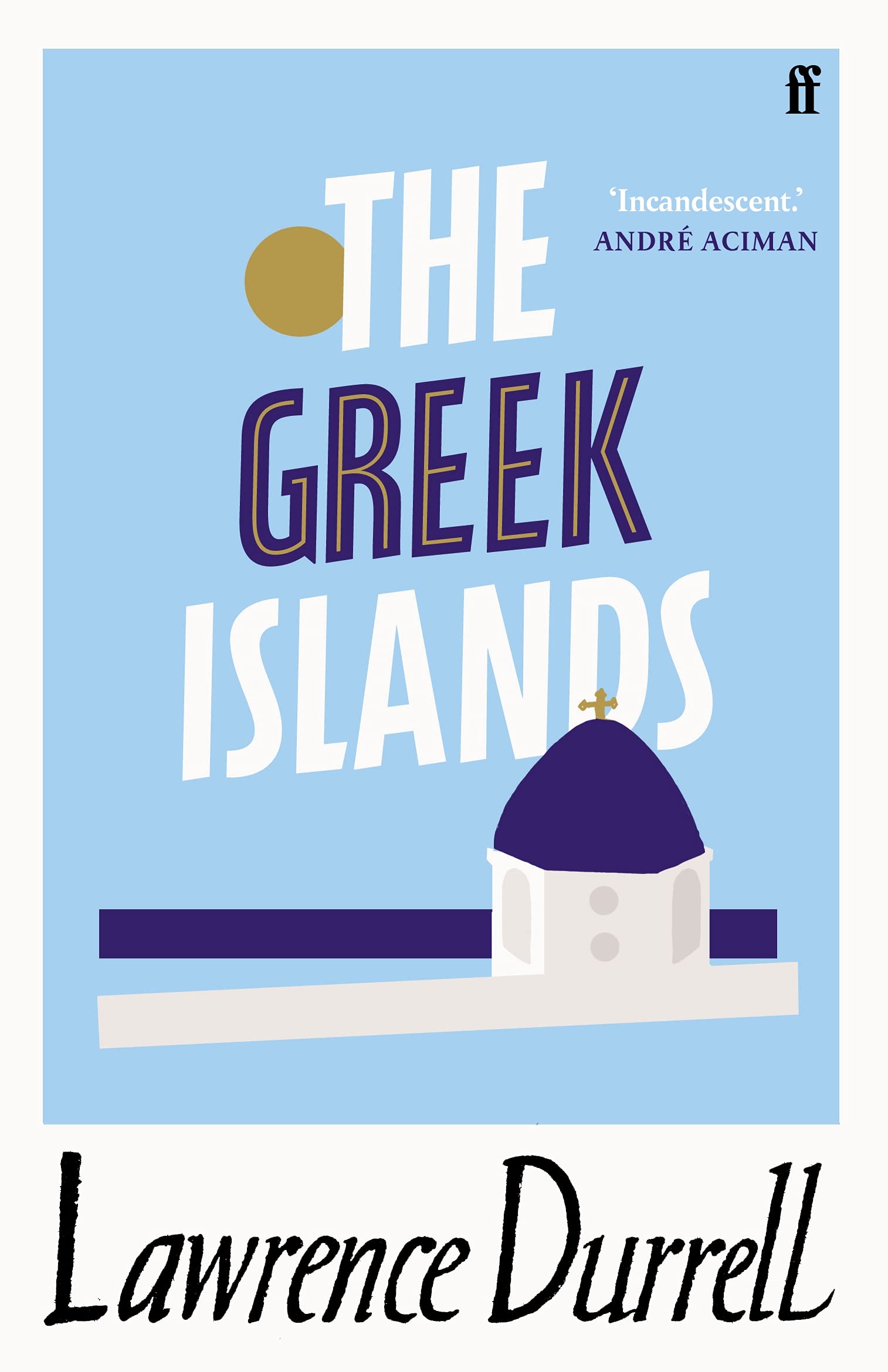 Lawrence Durrell - The Greek Islands | Travel Writing | Paperback