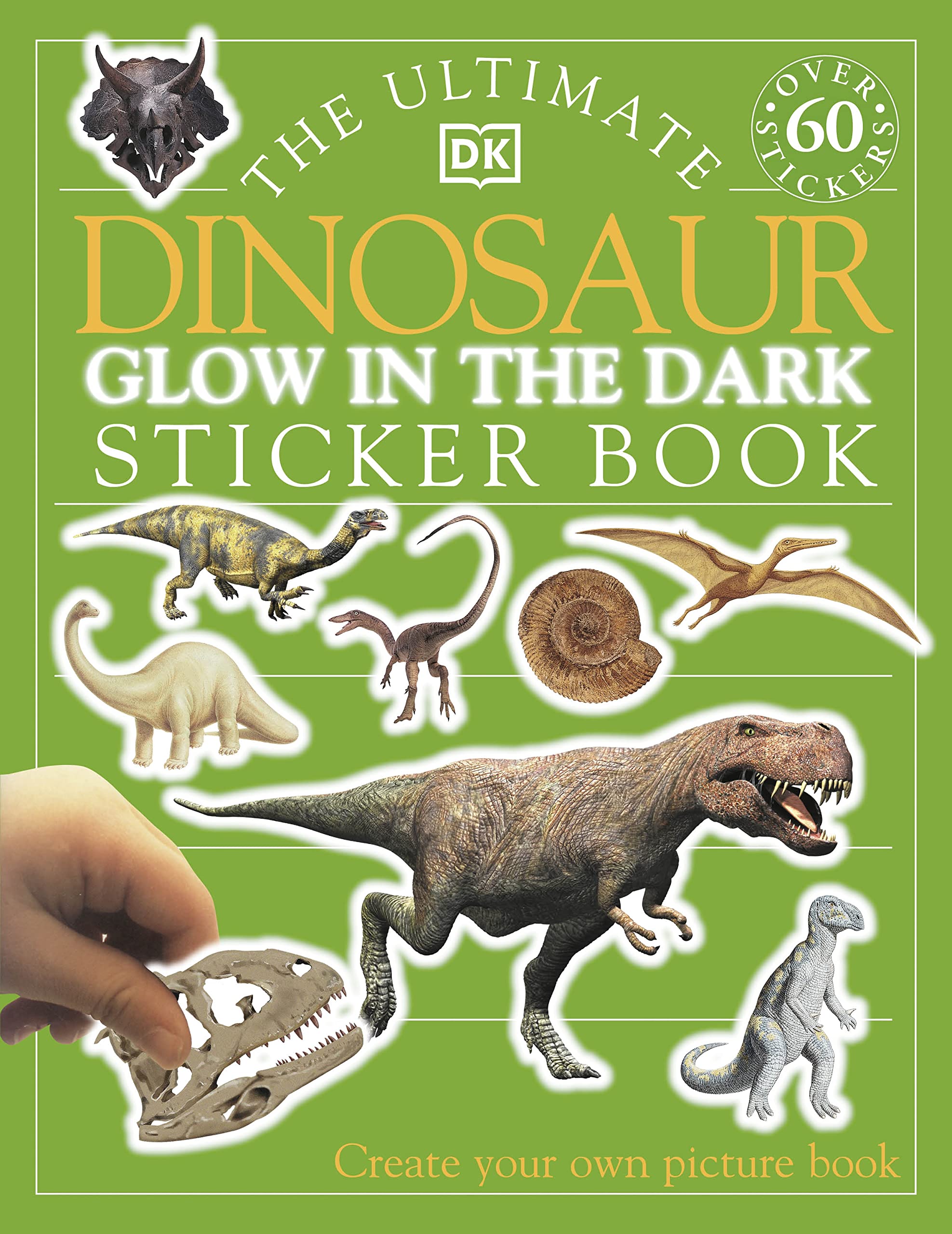 DK The Ultimate Dinosaur Glow in the Dark Sticker Book | Ages 3-5 | Paperback