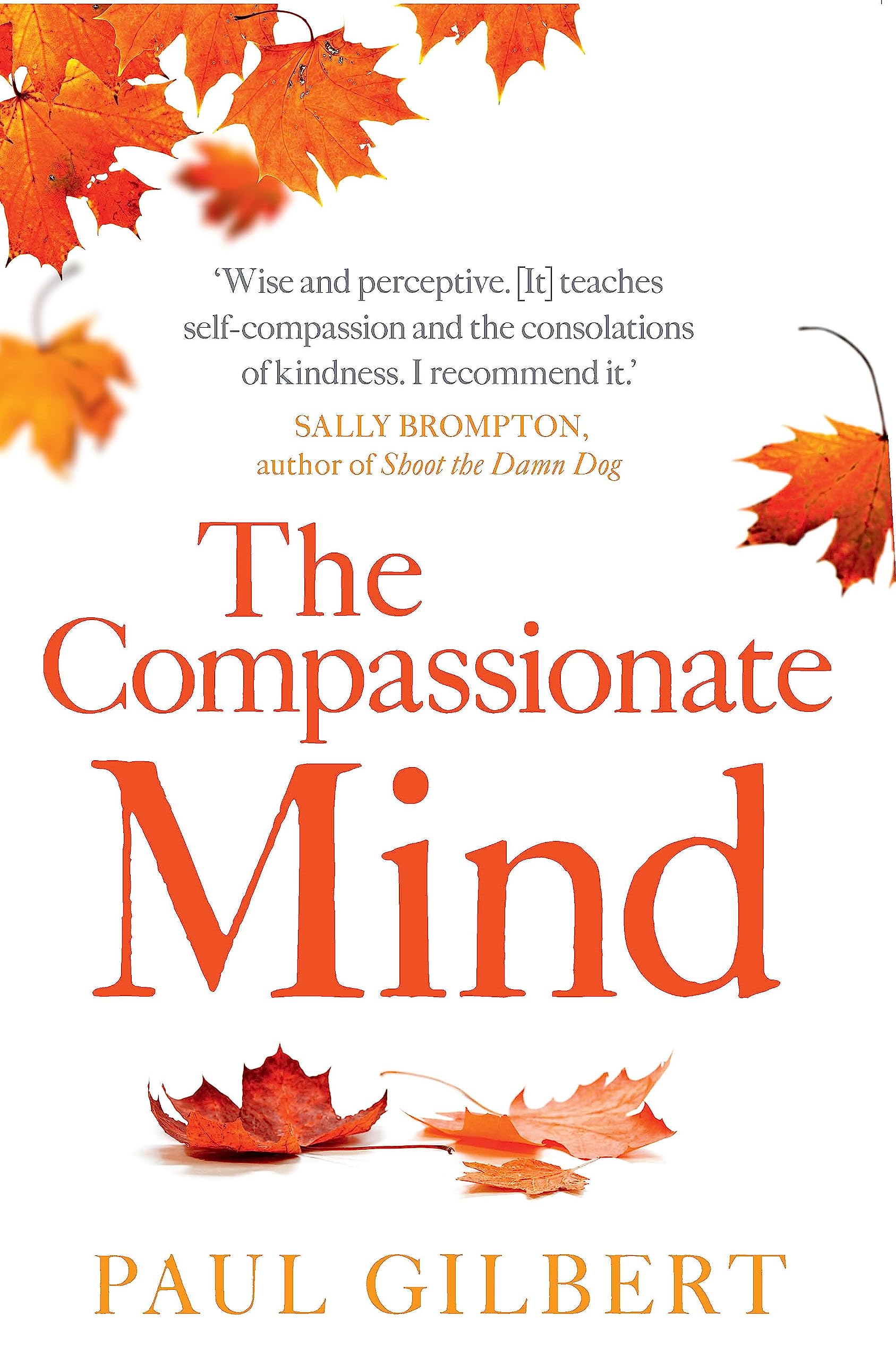 Robinson The Compassionate Mind - Evolutionary Psychology | Paperback Re-issue 1