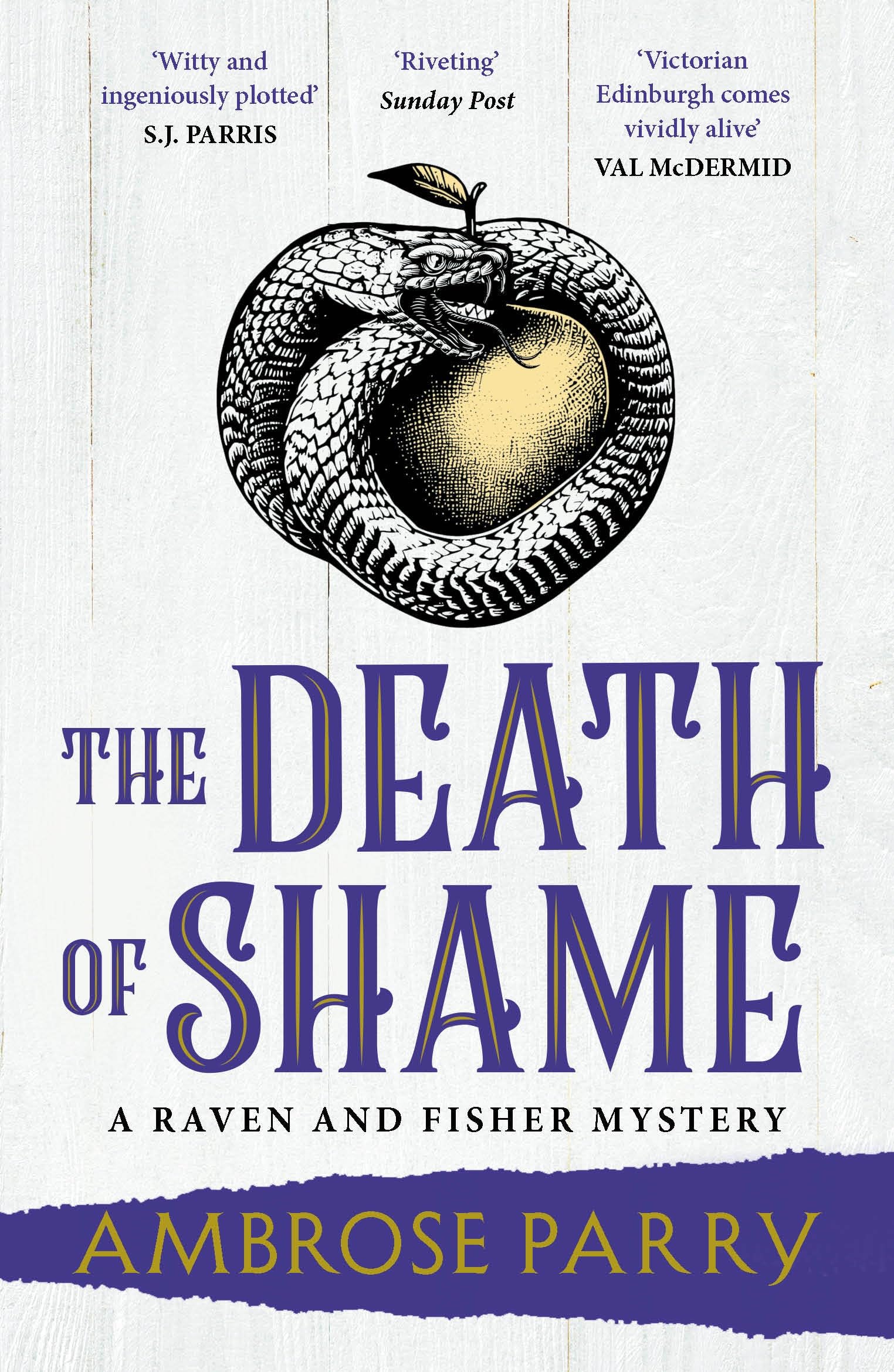 Parry, Ambrose - The Death of Shame (A Raven and Fisher Mystery) | Paperback