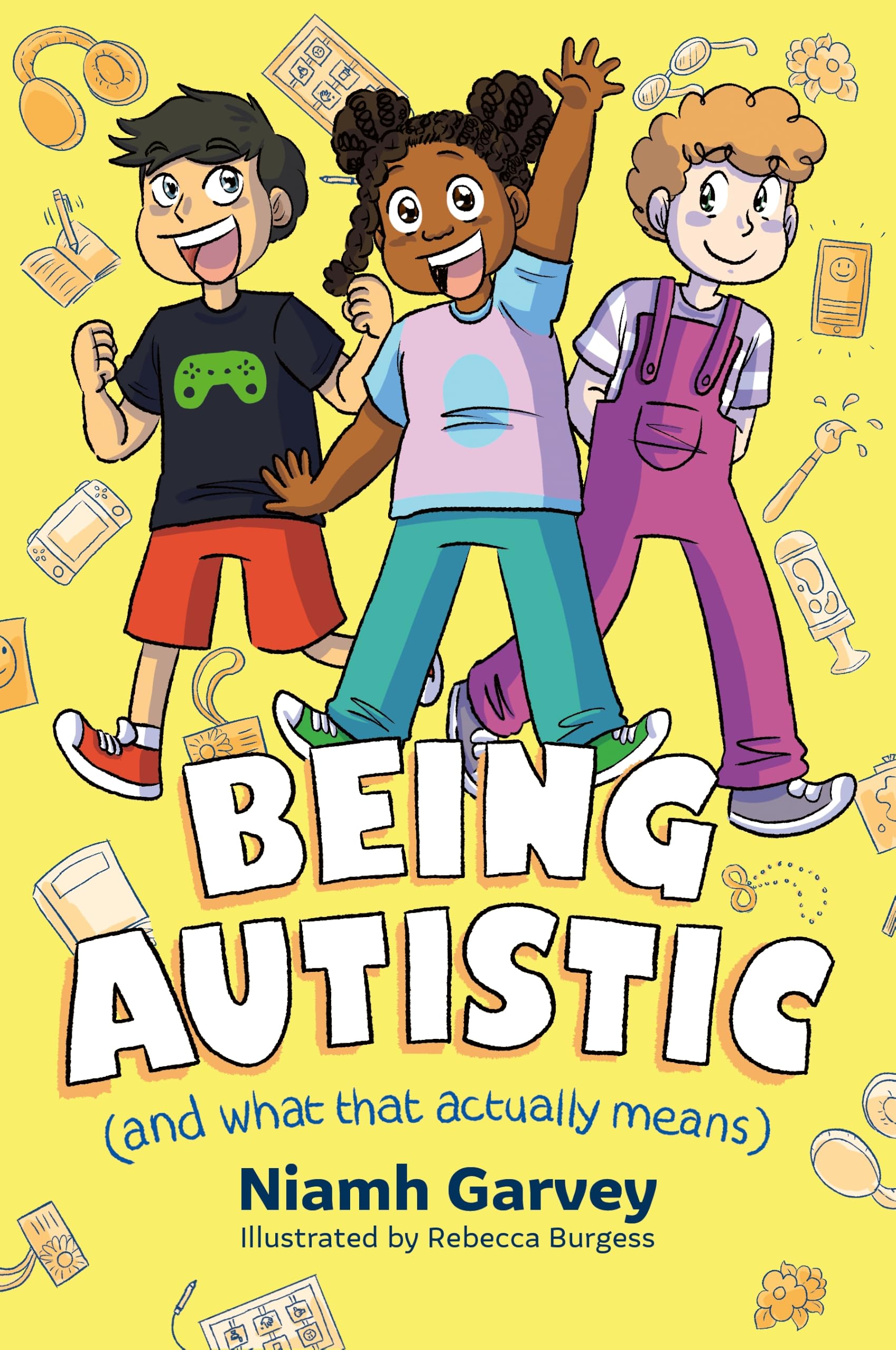 Garvey, Niamh - Being Autistic (And What That Actually Means) | Illustrated Paperback 1