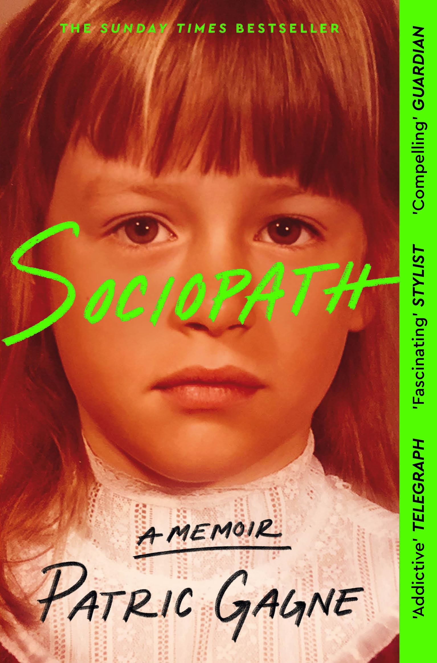 Gagne, Patric - Sociopath: The Eye-opening True Story Everyone's Talking About | Paperback