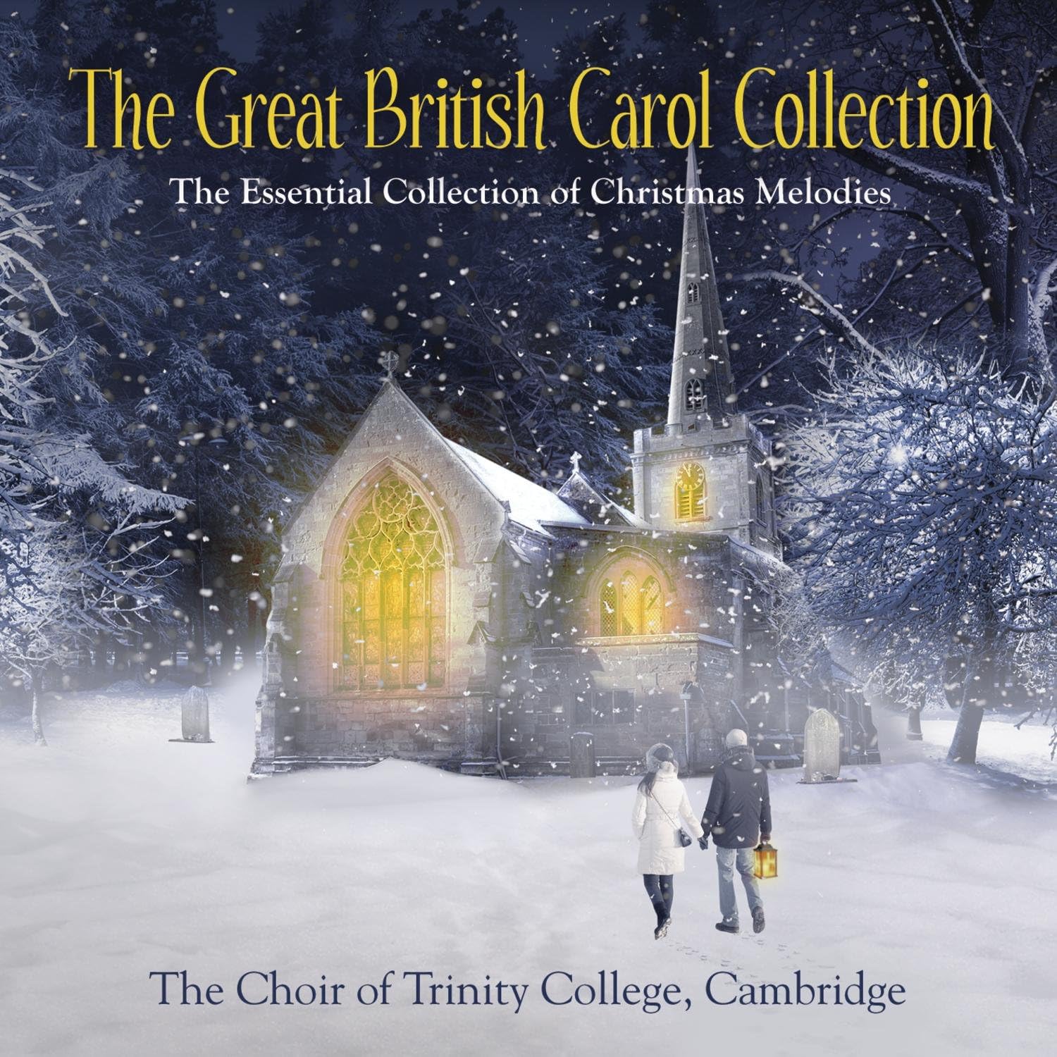 The Choir of Trinity College, Cambridge - The Great British Carol Collection [Audio CD]