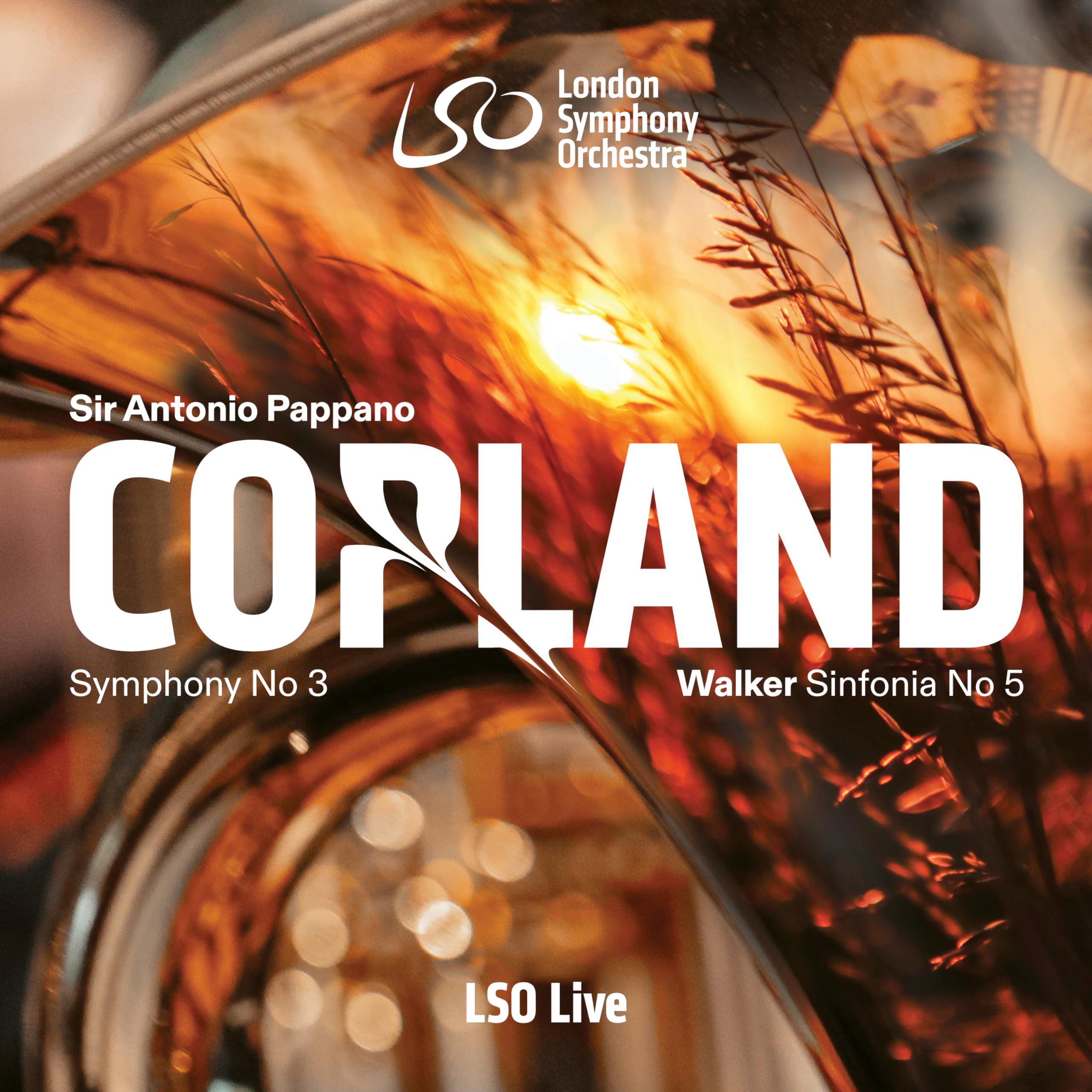London Symphony Orchestra, Antonio Pappano - Copland: Symphony No. 3 – Walker: Sinfonia No. 5, 'Visions' [Hybrid SACD] 1