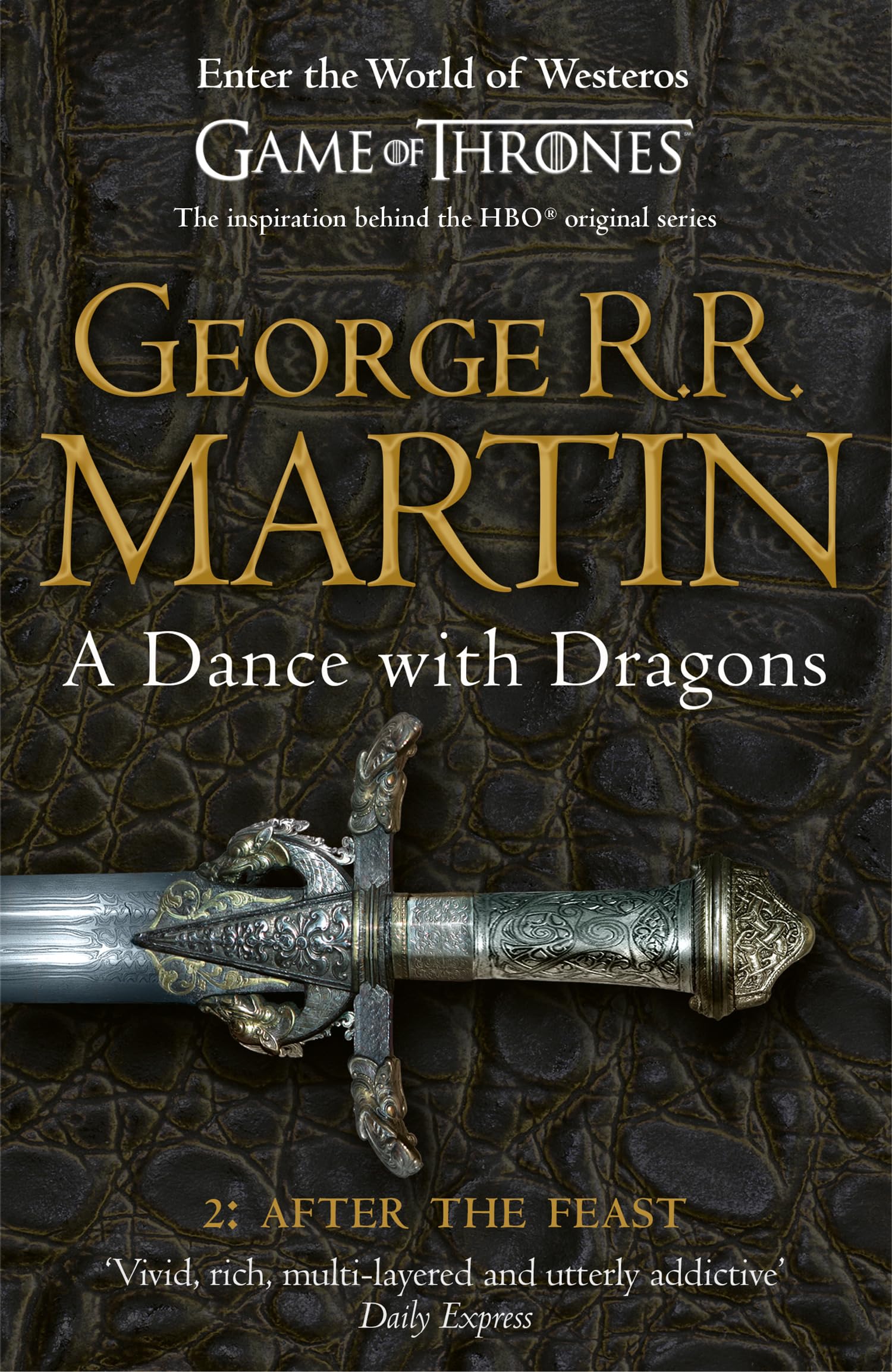 A Dance With Dragons: Part 2 After the Feast (A Song of Ice and Fire, Book 5) Paperback by George R.R. Martin