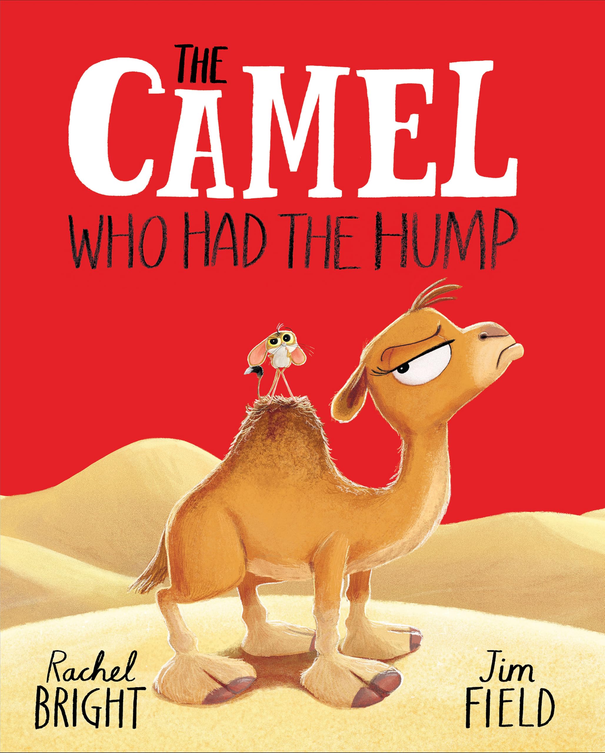 Orchard Books The Camel Who Had The Hump by Rachel Bright | Paperback | Ages 2-6 1
