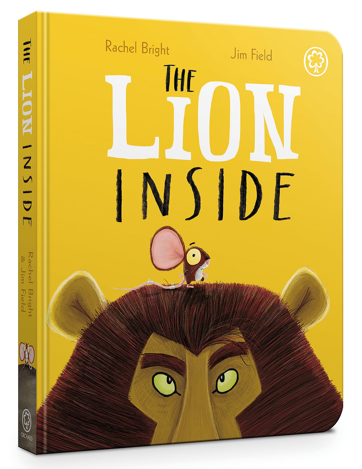 Orchard Books The Lion Inside Board Book by Rachel Bright | 30 Pages | Ages 1-4 1