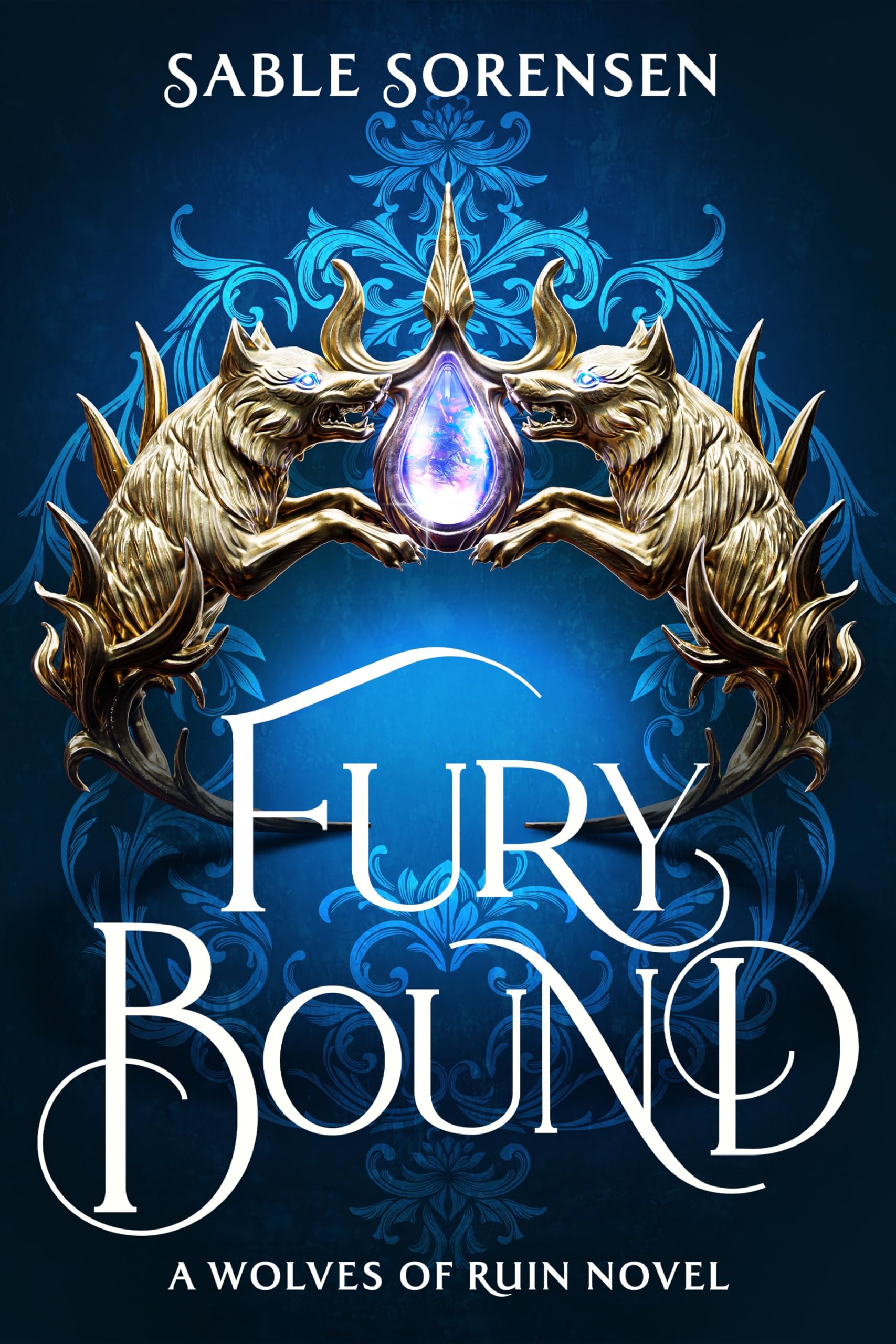 Bantam Fury Bound (The Wolves of Ruin, Book 2) by Sable Sorensen | Hardcover