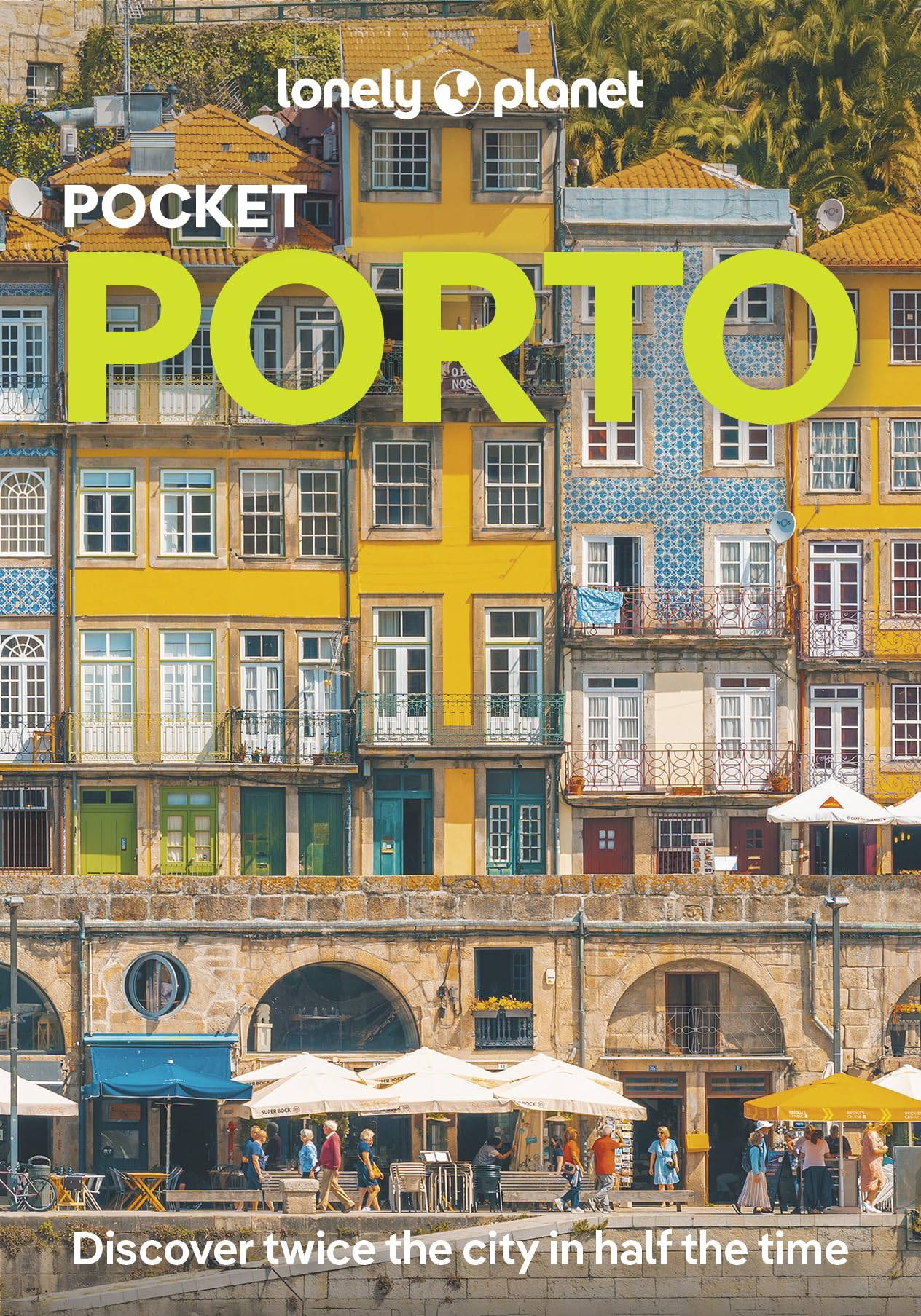 Lonely Planet Pocket Porto - 4th Edition | 1-7 Day Trip Guide | English