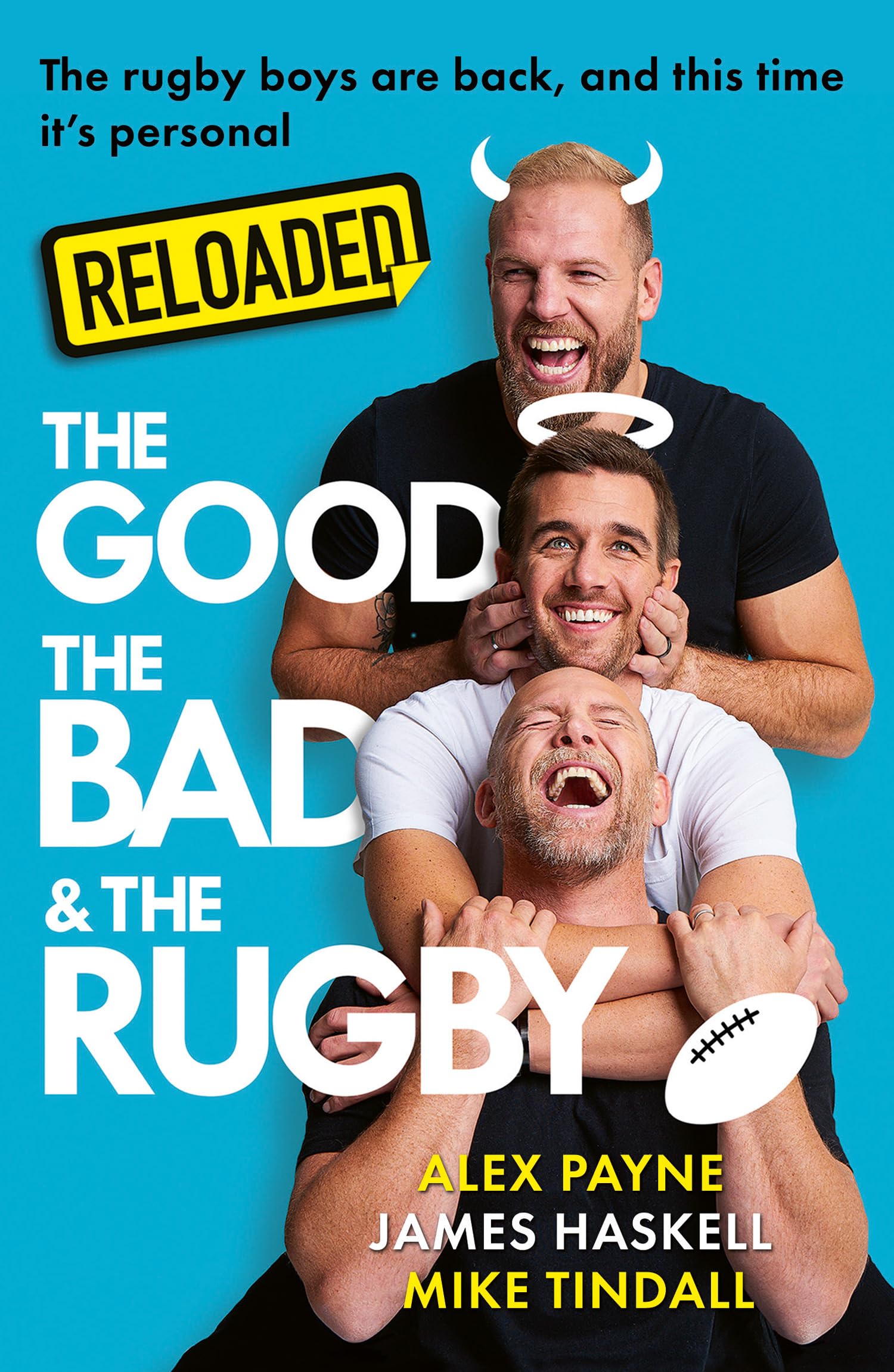 Haskell, Tindall, Payne - Reloaded – The Good, The Bad & The Rugby: Sequel Book | Paperback | English