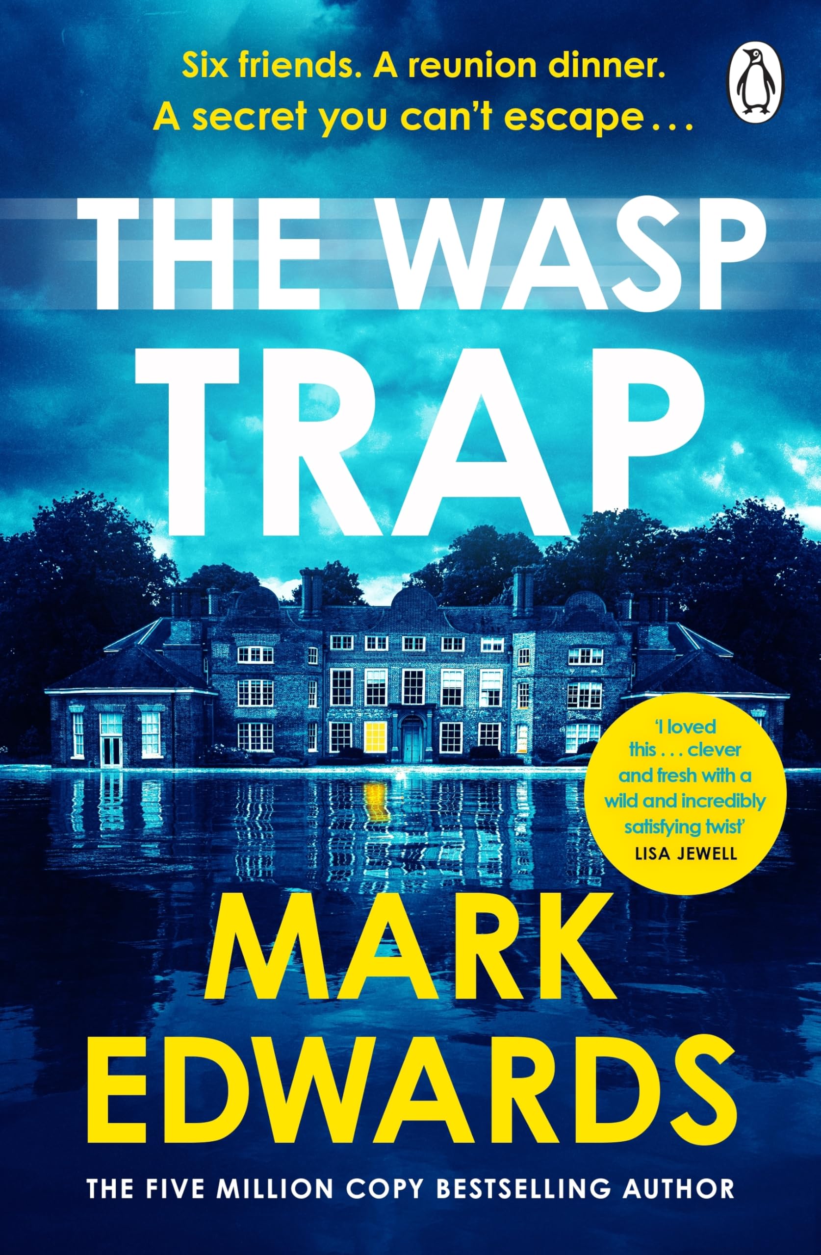Michael Joseph The Wasp Trap: Six Friends. One Dinner. A Secret You Can’t Escape – A Twist