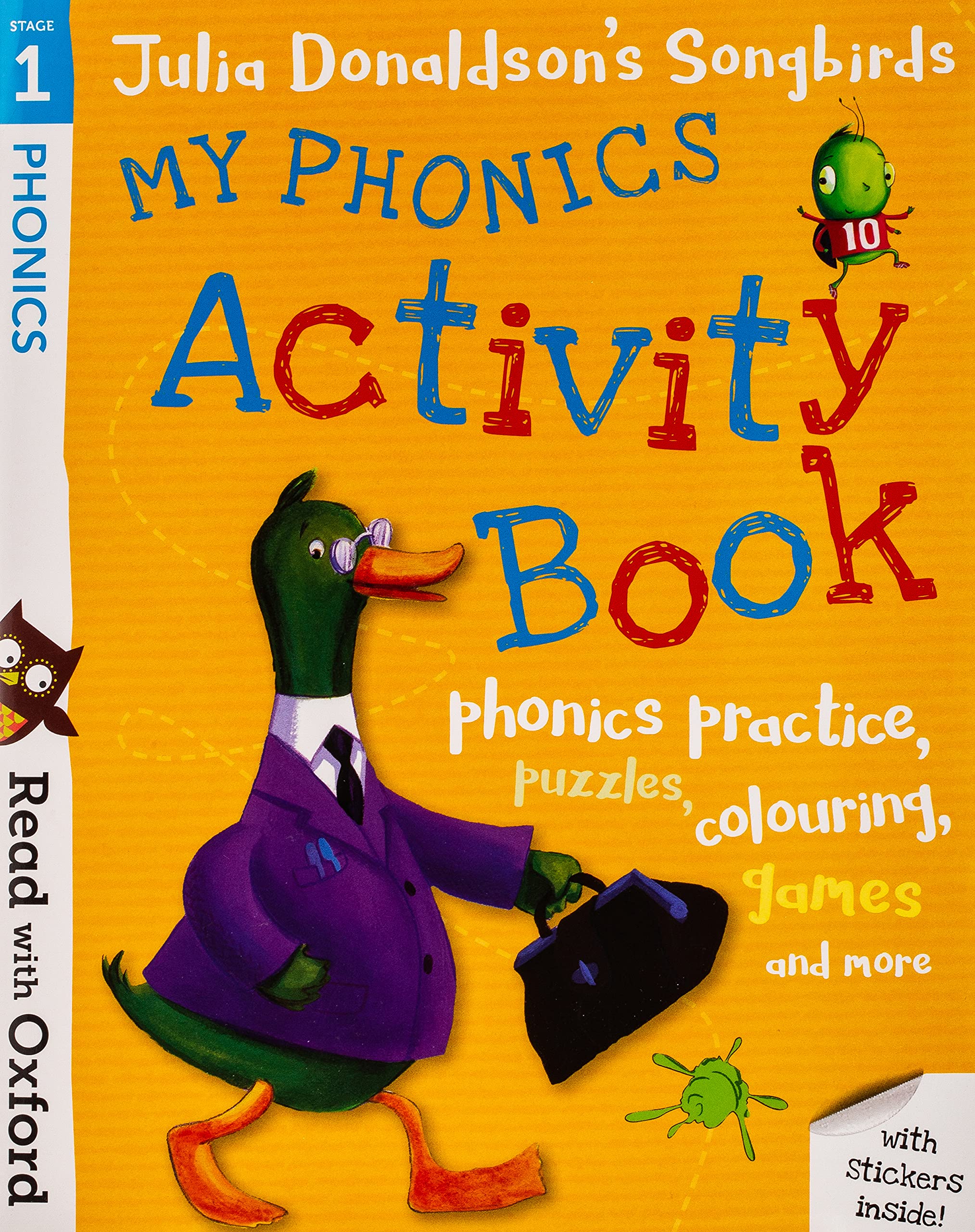 Oxford University Press Read with Oxford: Stage 1: Julia Donaldson's Songbirds: My Phonics Activity Book | Paperback