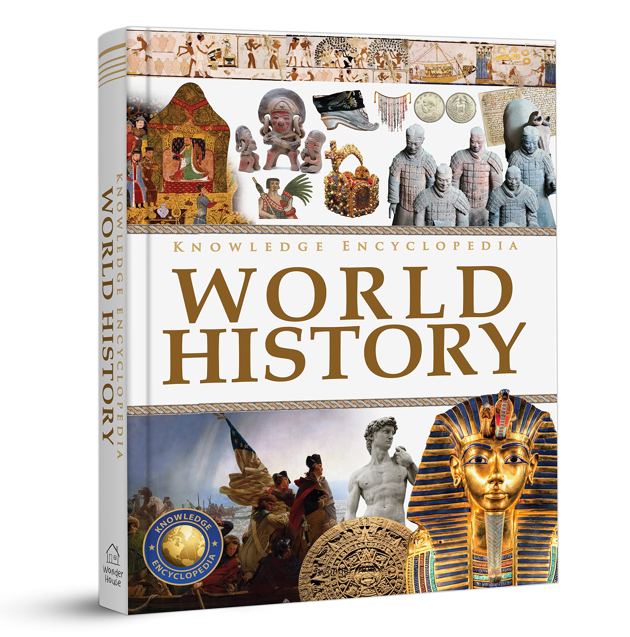 Wonder House Knowledge Encyclopedia - World History: Deluxe Edition | Hardcover | Ages 7-12