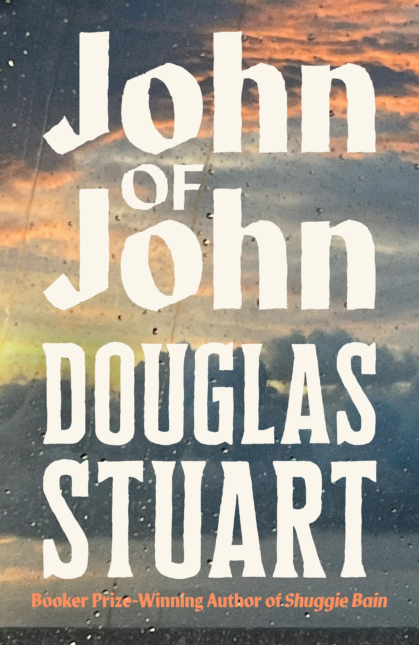 Douglas Stuart - John of John | Contemporary Fiction Hardcover