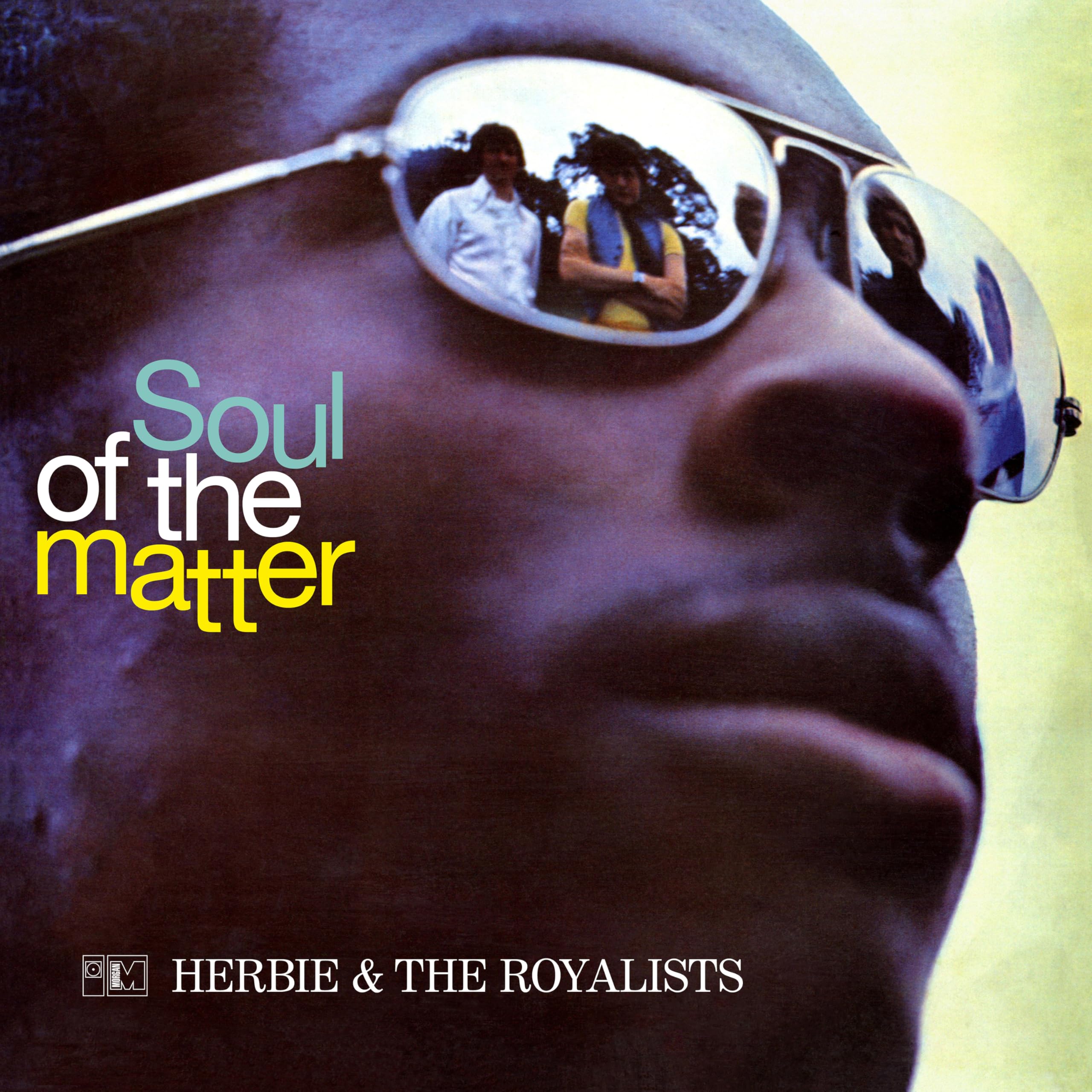 Herbie And The Royalists - The Soul Of The Matter [Vinyl] 1