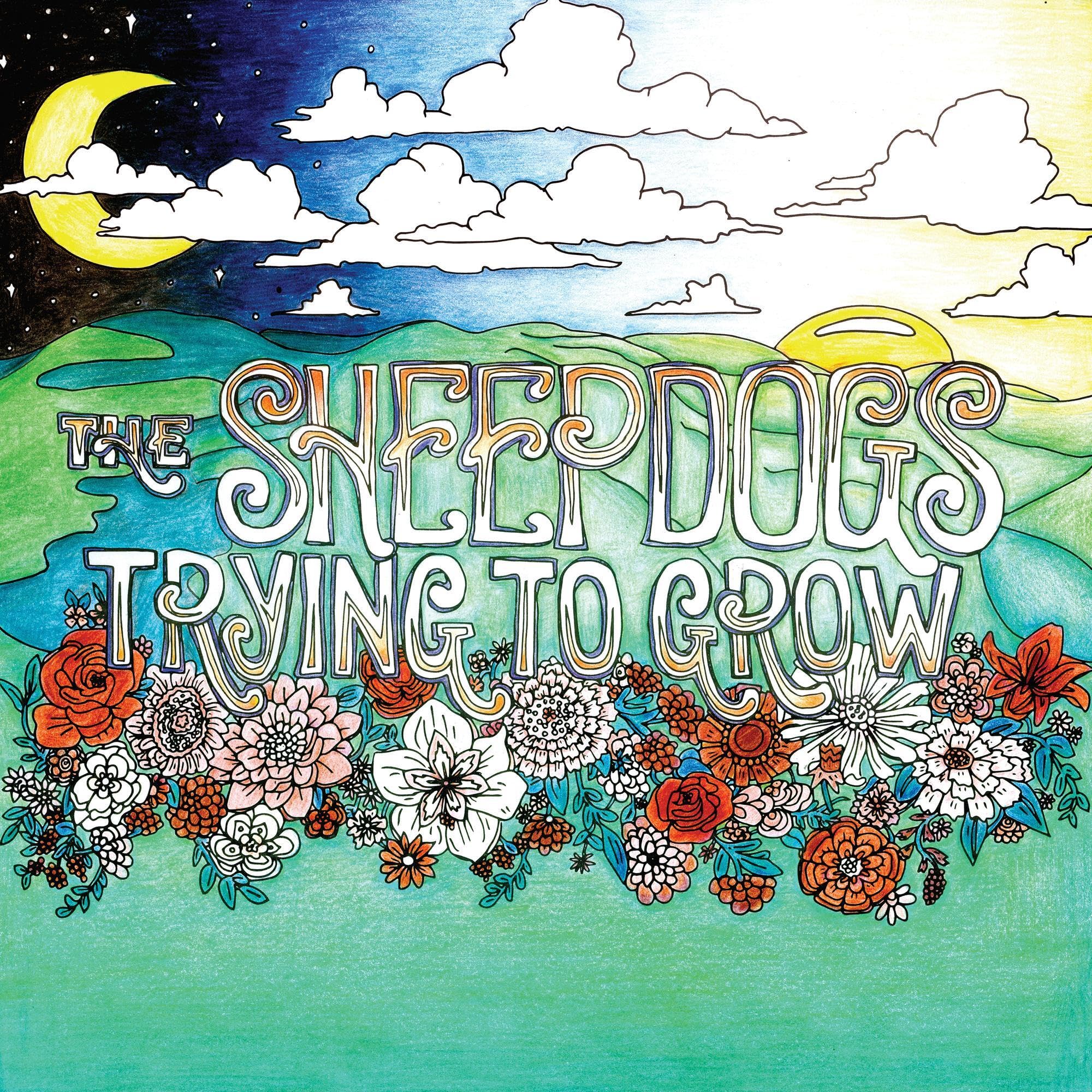 The Sheepdogs - Trying to Grow [Vinyl] 1