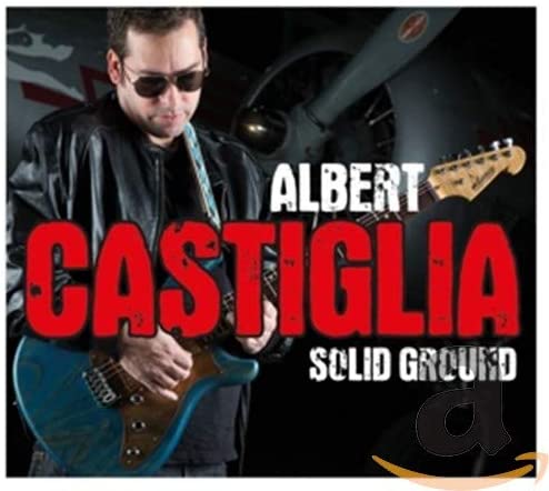 Albert Castiglia - Solid Ground [Audio CD]