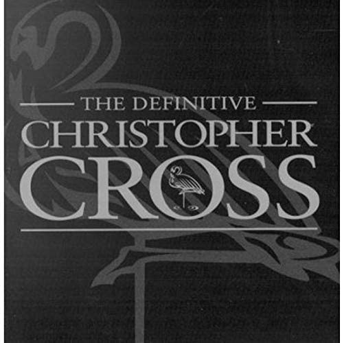 Definitive Christopher Cross [Audio-CD]