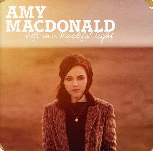 Amy Macdonald - Life In A Beautiful Light [Audio CD]