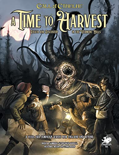 Zeit zum Ernten: Eine anfängerfreundliche Kampagne für Call of Cthulhu [Gebundene Ausgabe]