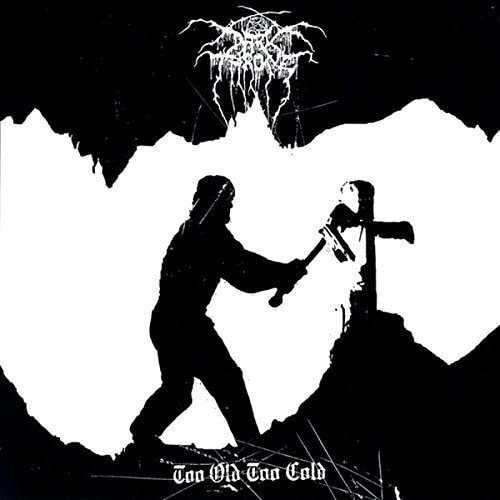 Darkthrone – Too Old Too Cold [12" VINYL]