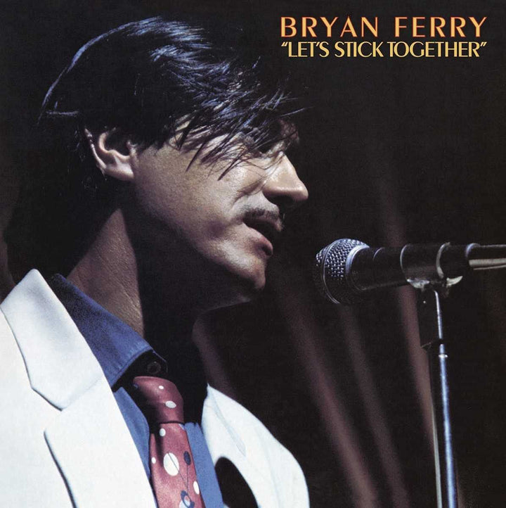 Bryan Ferry - Let’s Stick Together [Vinyl]