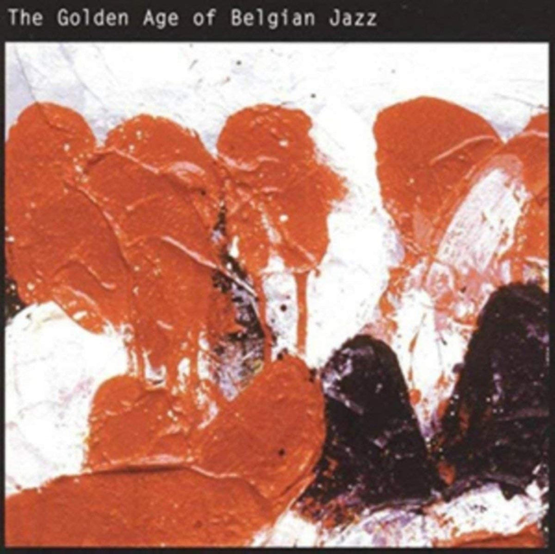 Das goldene Zeitalter des belgischen Jazz [Audio-CD]