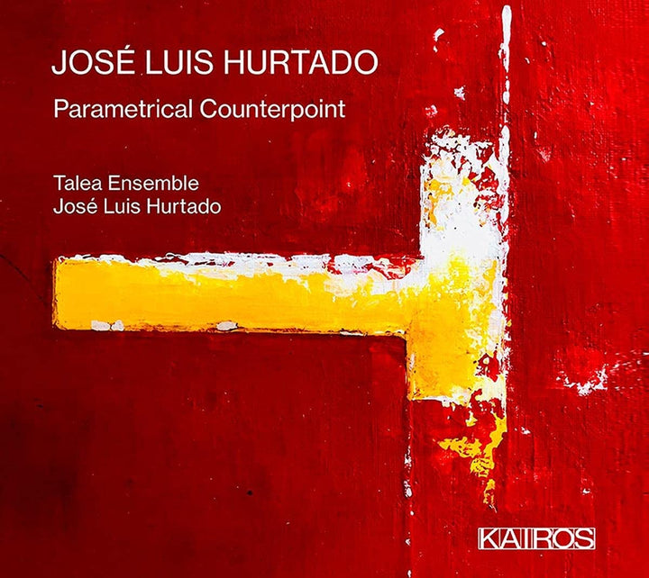 Jose Luis Hurtado - Jose Luis Hurtado: Parametrischer Kontrapunkt [Audio-CD]